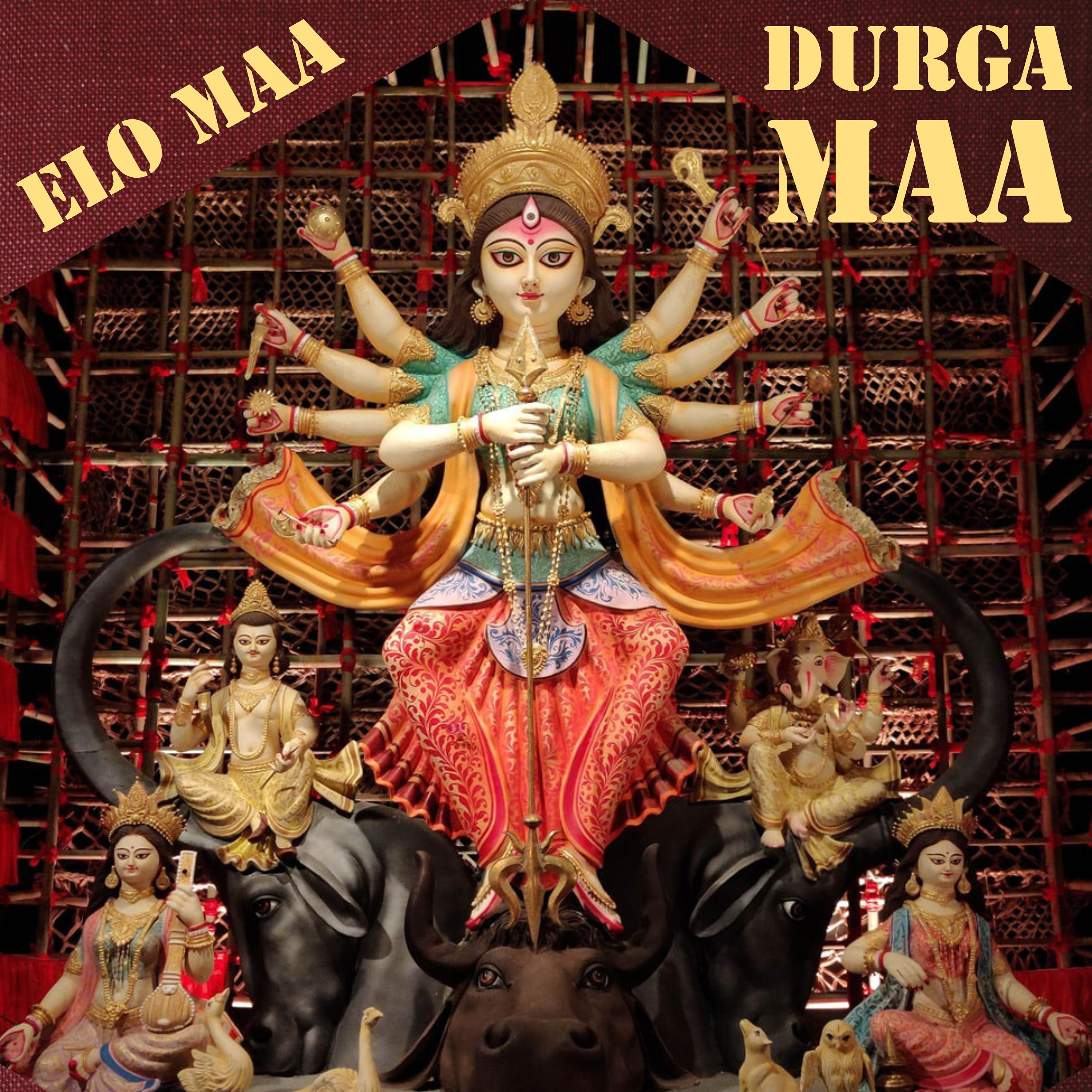 Постер альбома Elo Maa Durga Maa