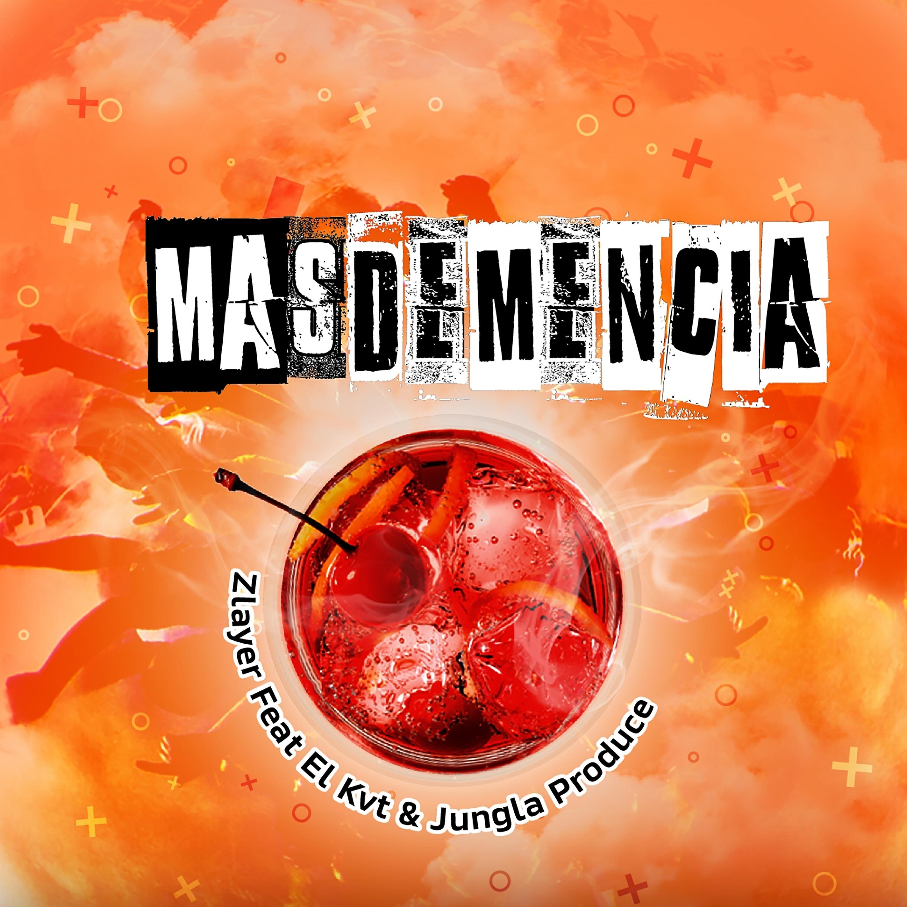 Zlayer - Mas Demencia