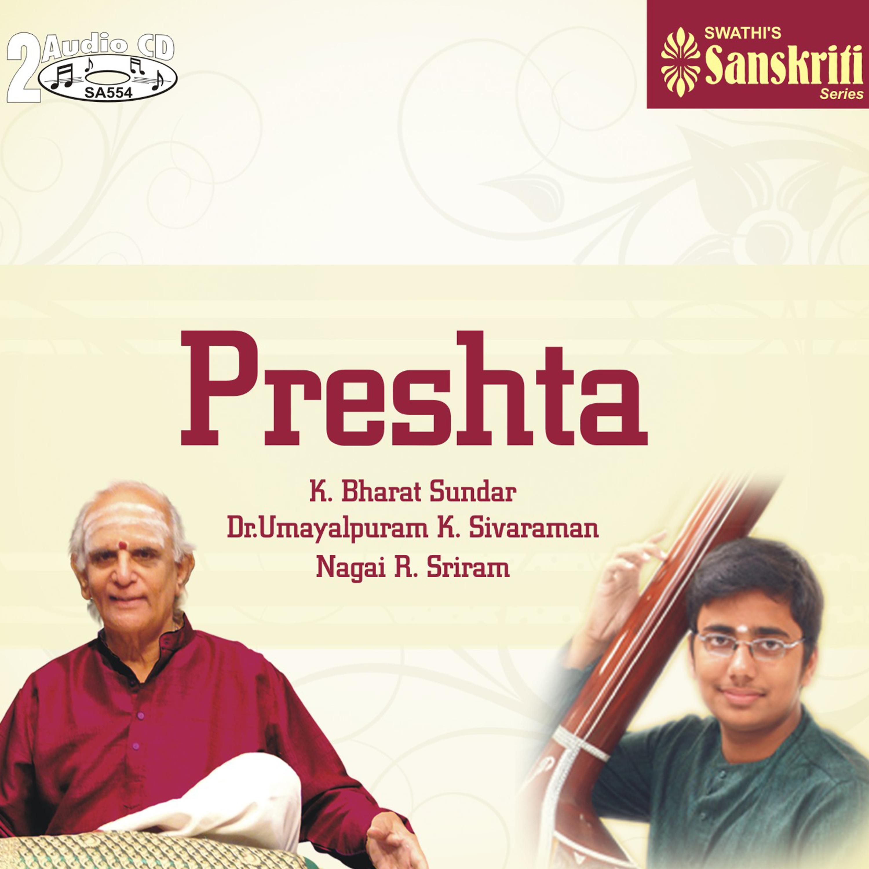 Постер альбома Preshta - Umayalpuram Sivaraman, K. Bharat Sundar