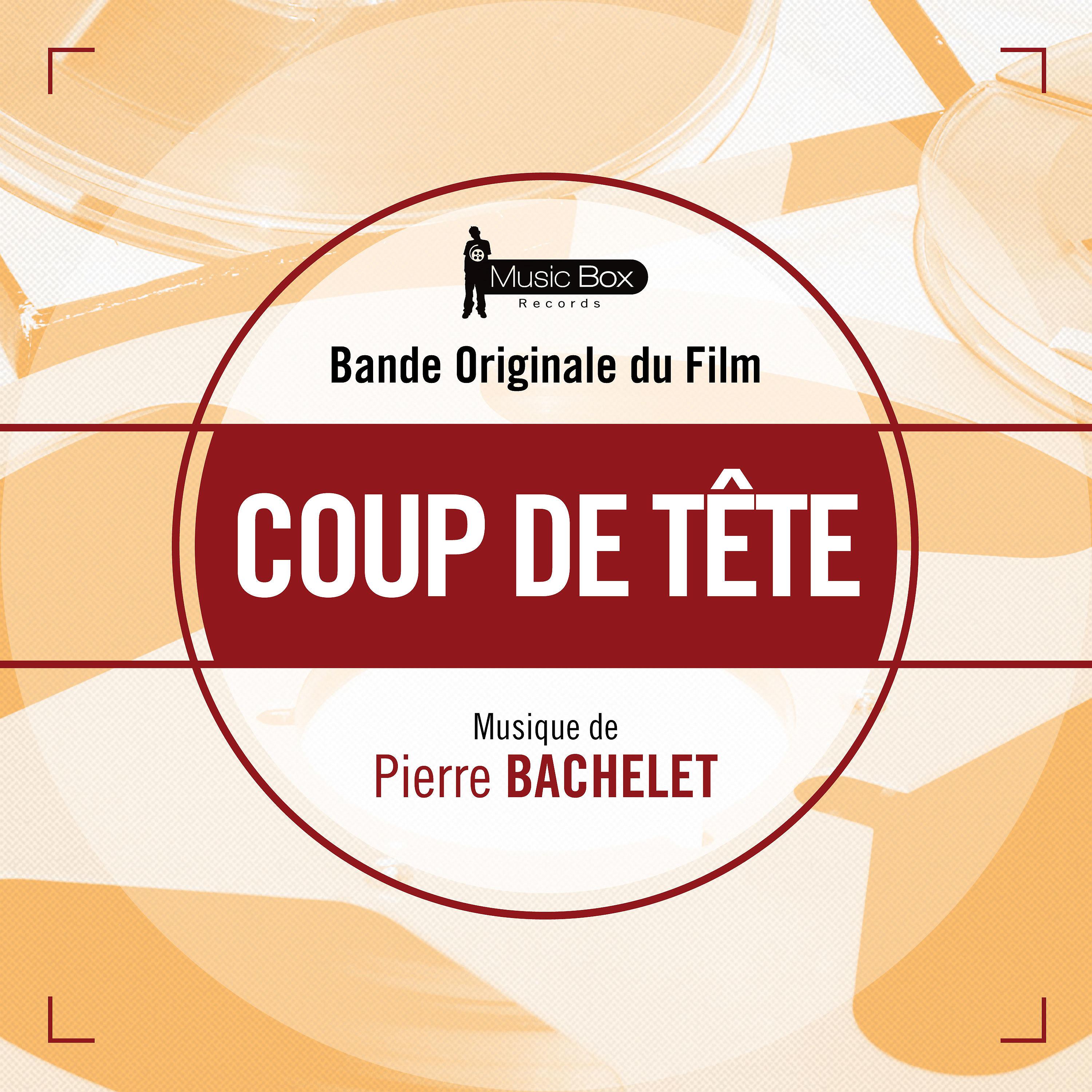 Постер альбома Coup de tête (Bande originale du film)