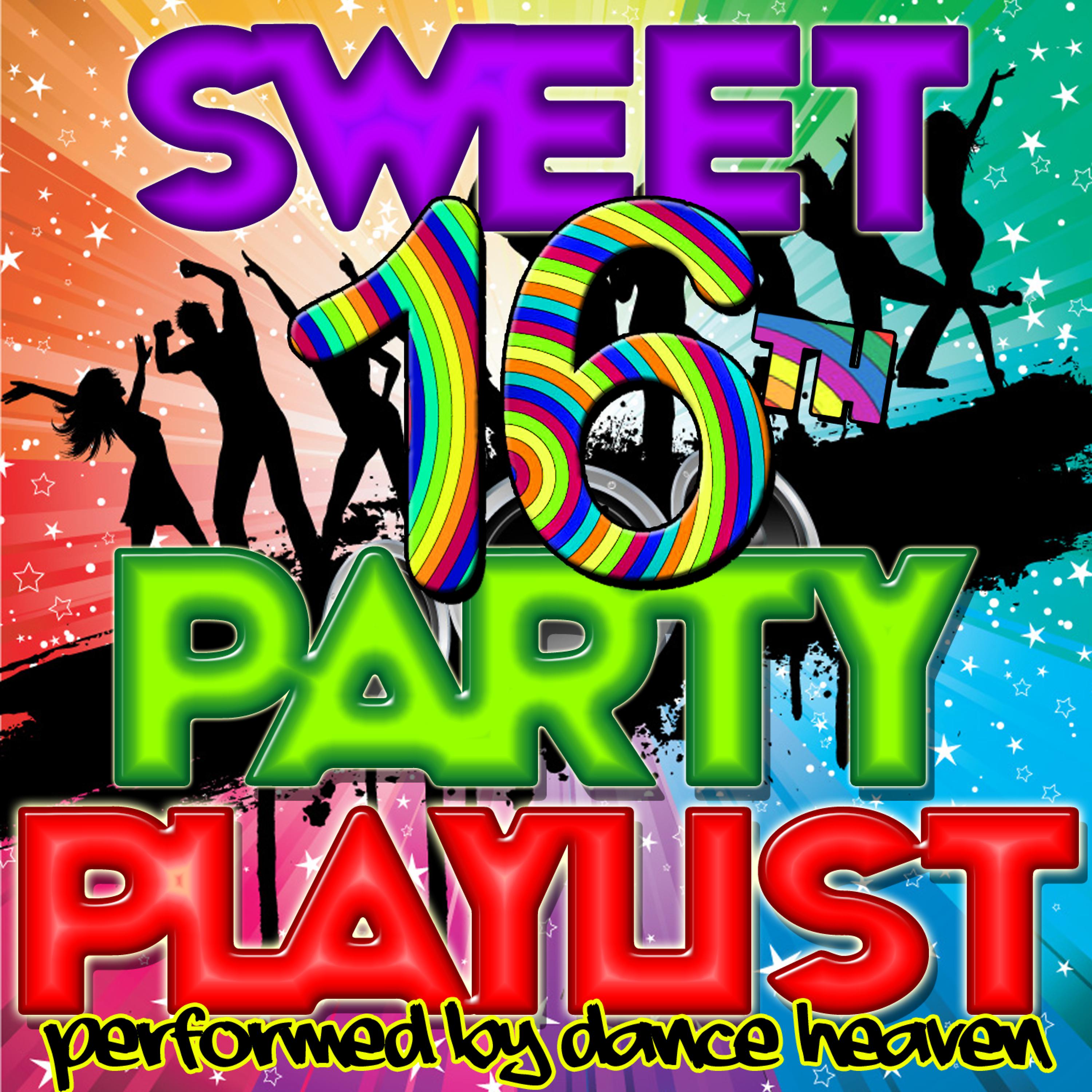 Постер альбома Sweet 16th Party Playlist