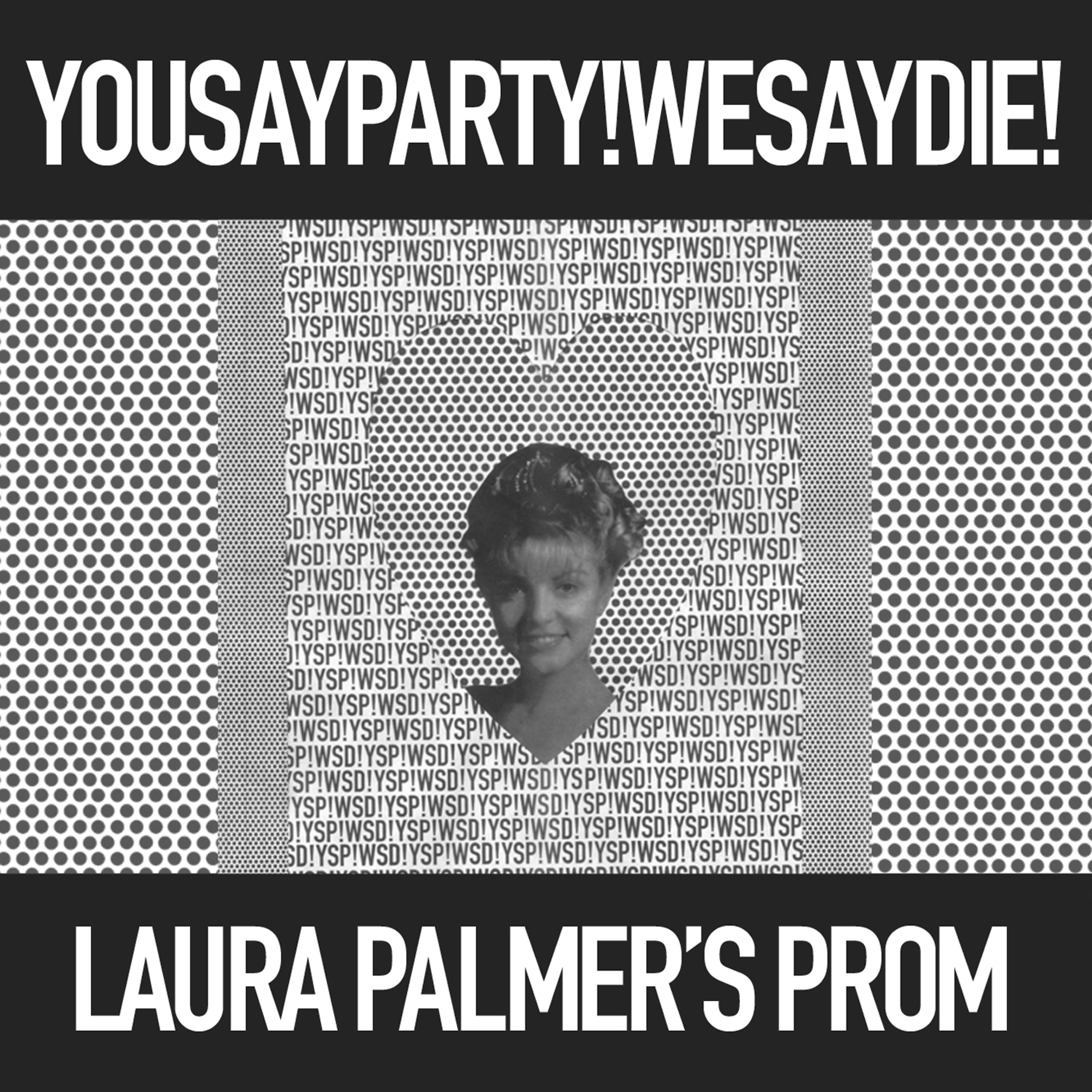 Постер альбома Laura Palmer's Prom (Single)