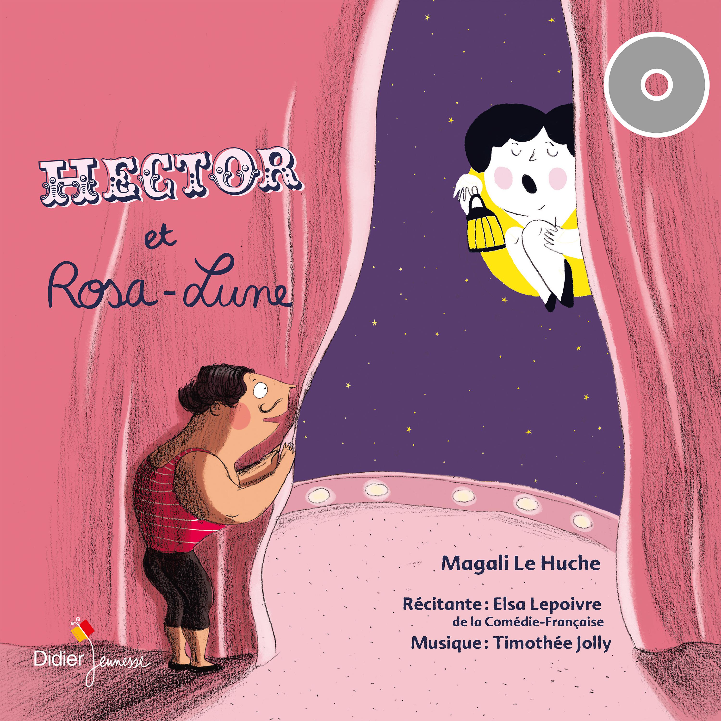 Постер альбома Hector et Rosa-Lune (Contes et Histoires)