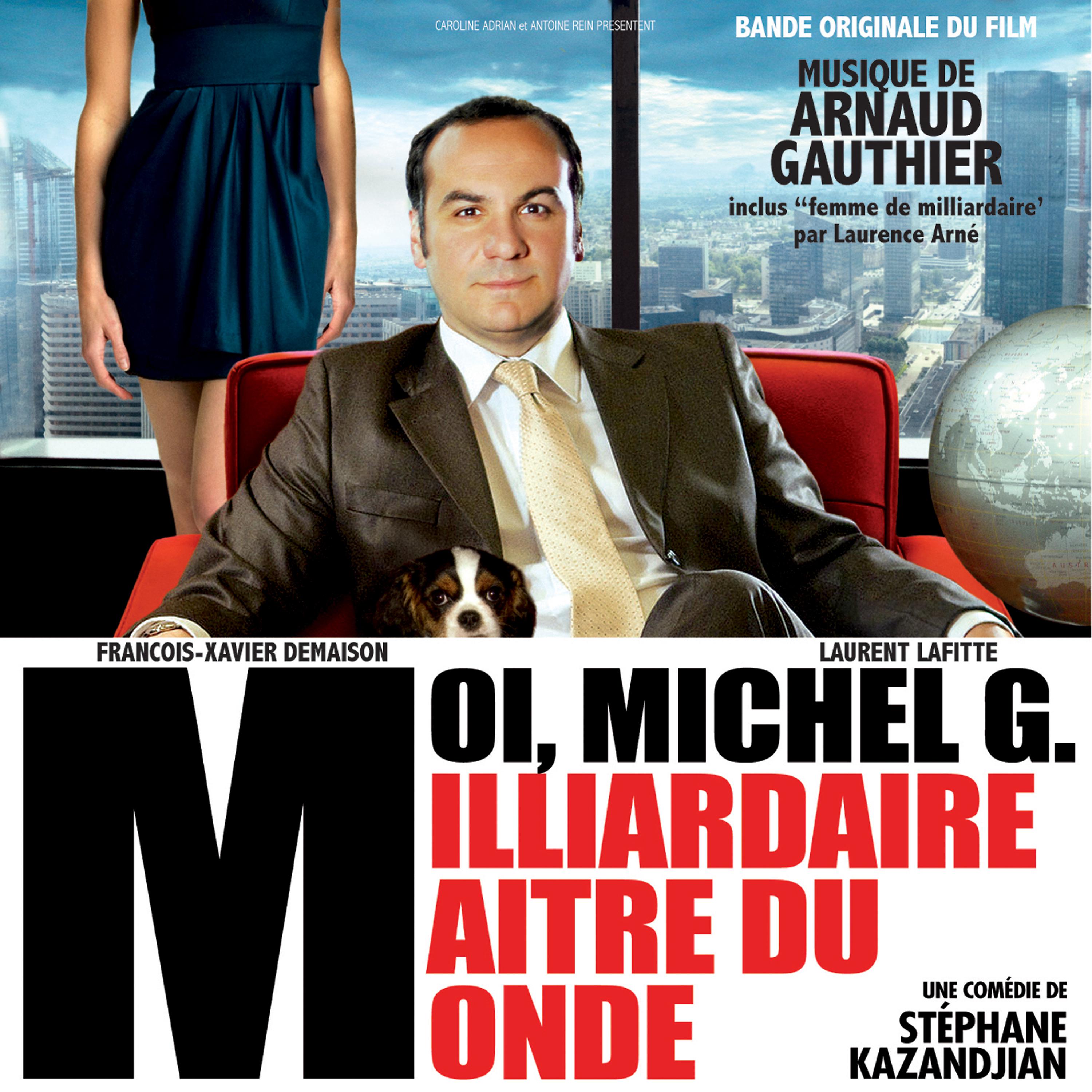 Постер альбома Moi, Michel G. Milliardaire maître du monde (Bande originale du film)