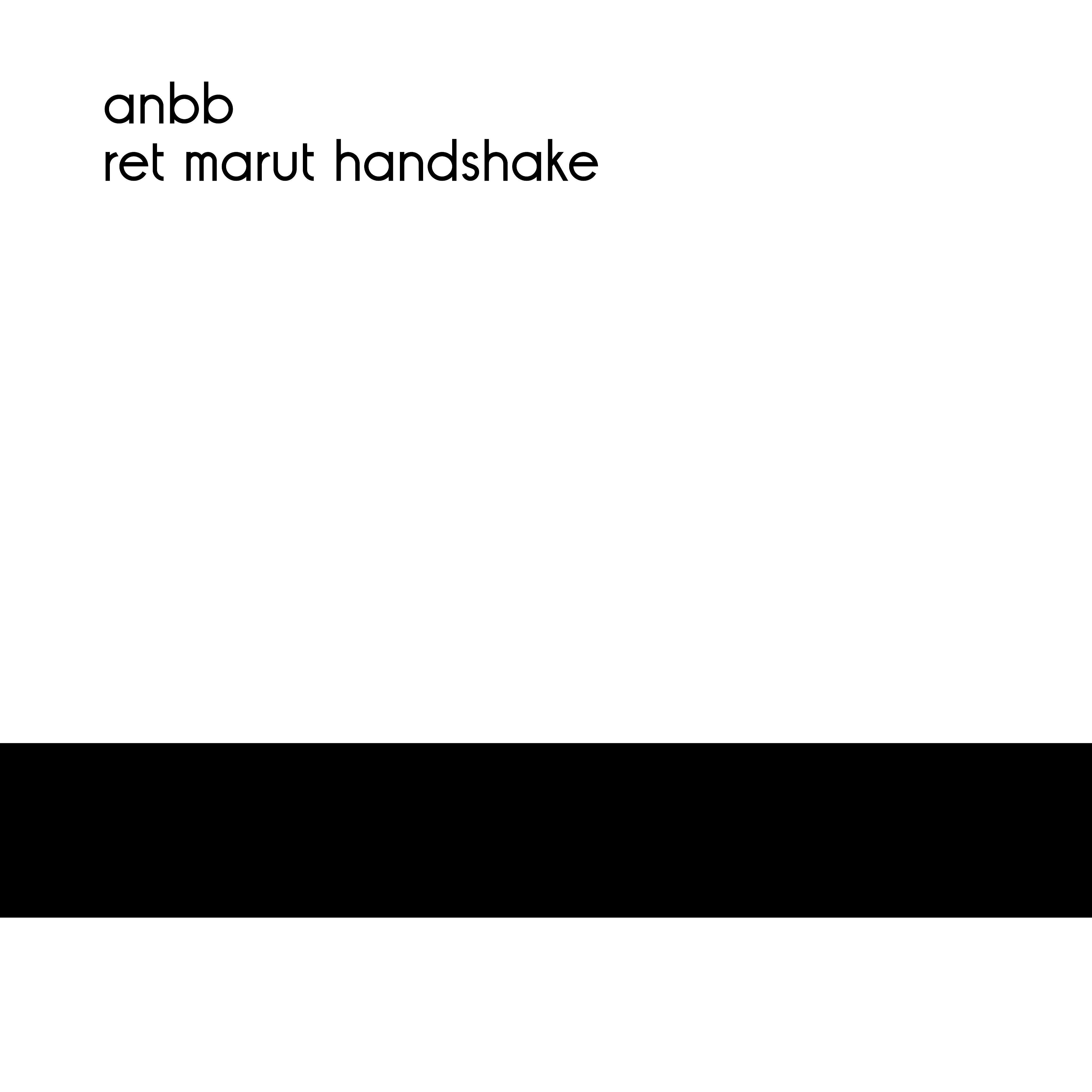 Постер альбома Ret Marut Handshake