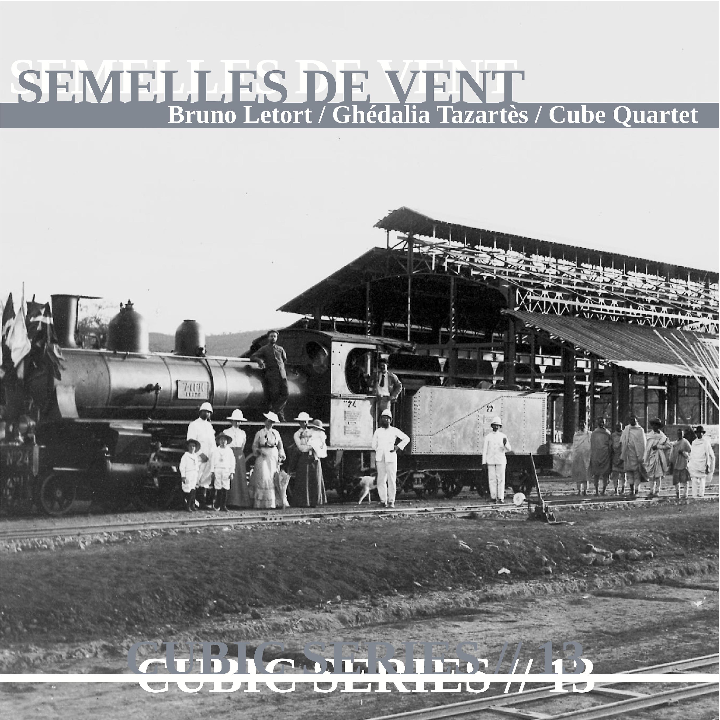 Постер альбома Semelles de vent (Cubic Series #13)