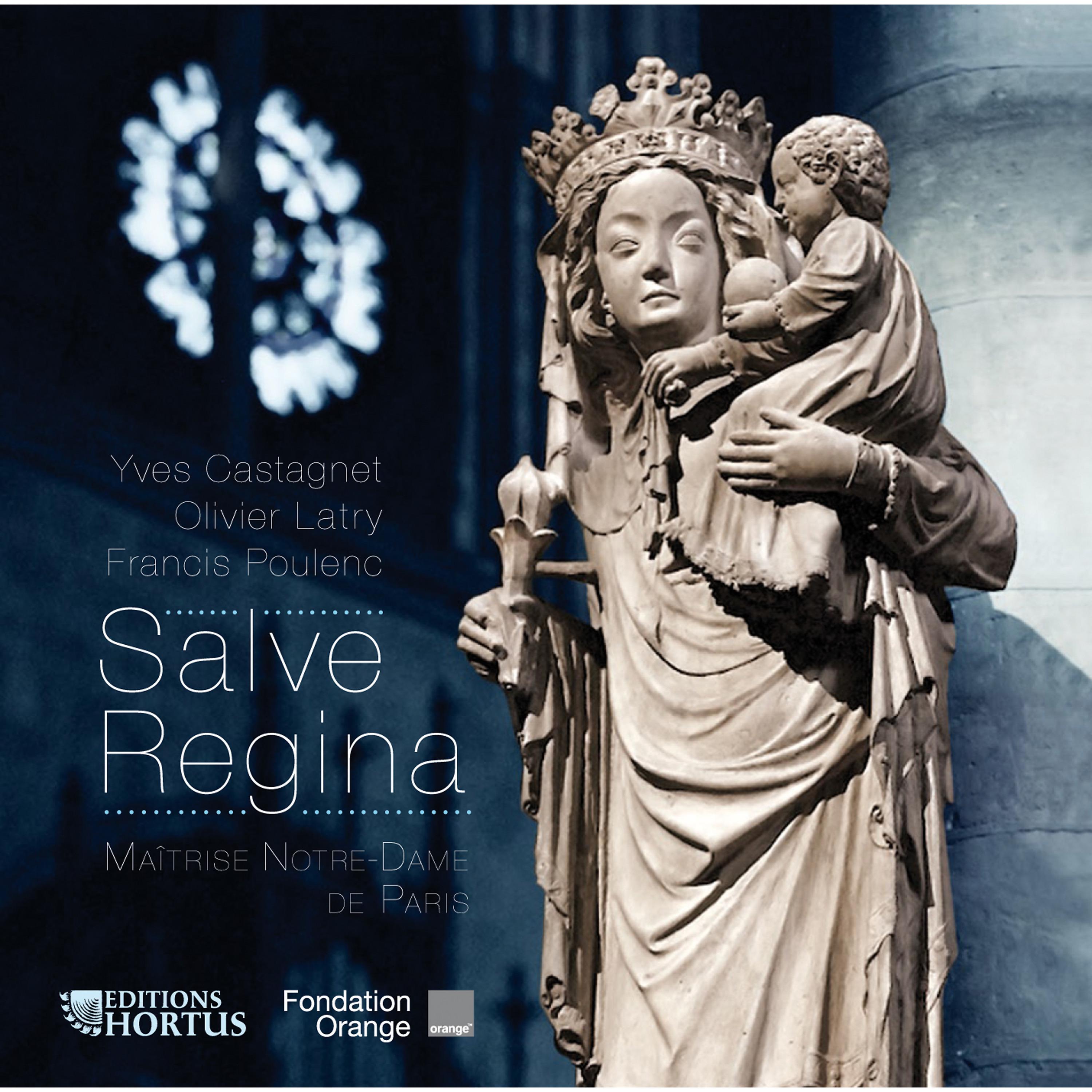 Постер альбома Castagnet, Latry & Poulenc: Salve Regina