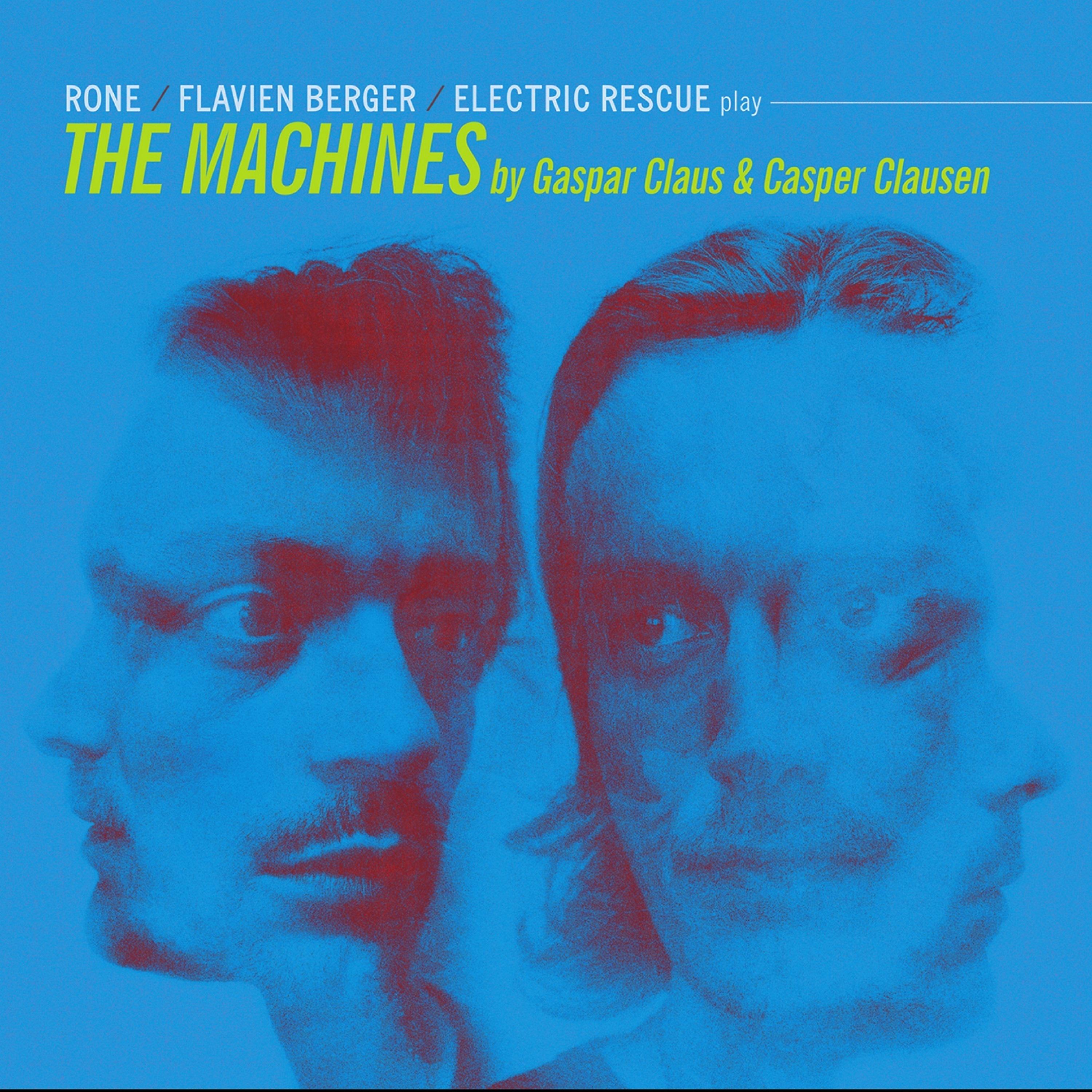 Постер альбома Flavien Berger, Rone & The Electric Rescue Play The Machines