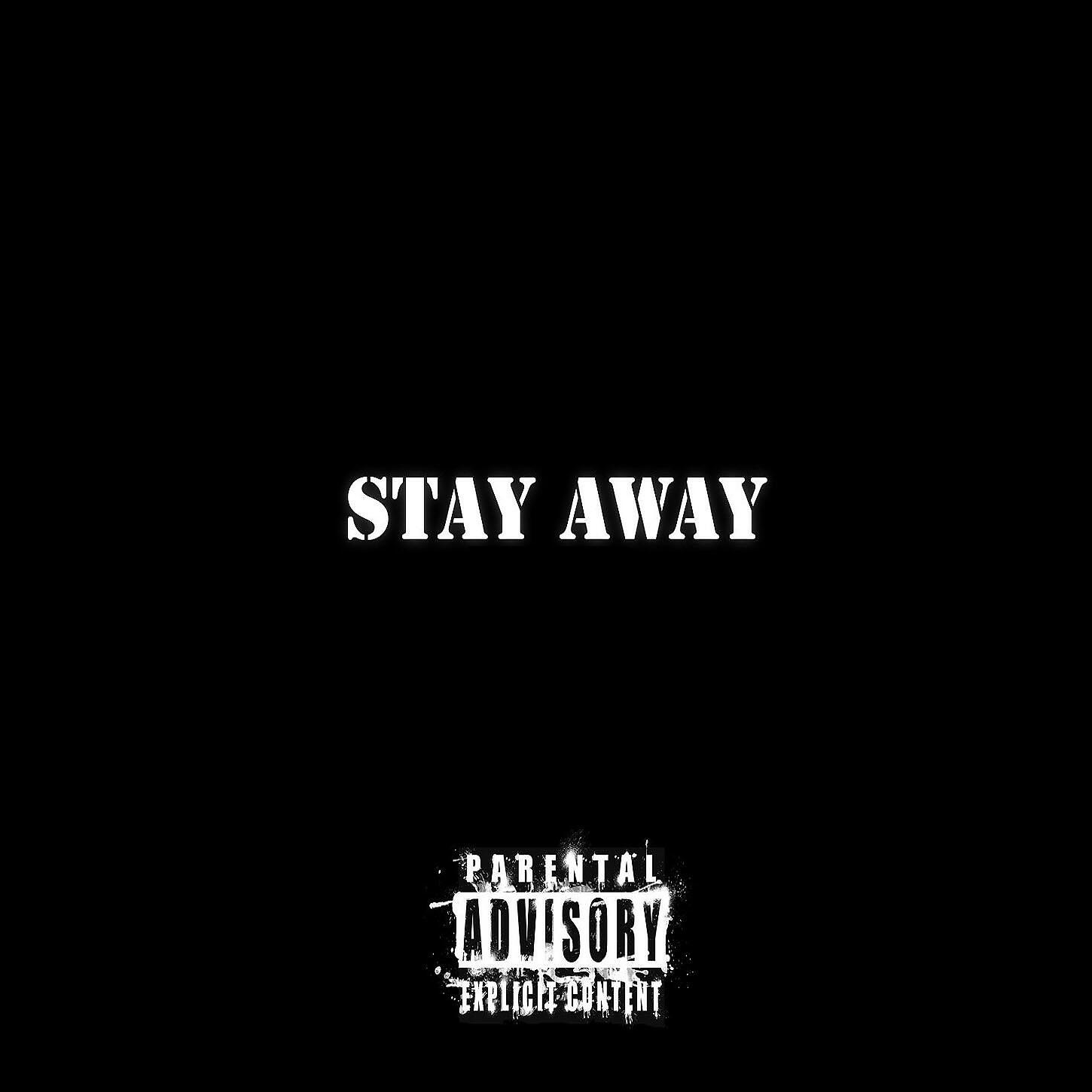 Постер альбома Stay Away