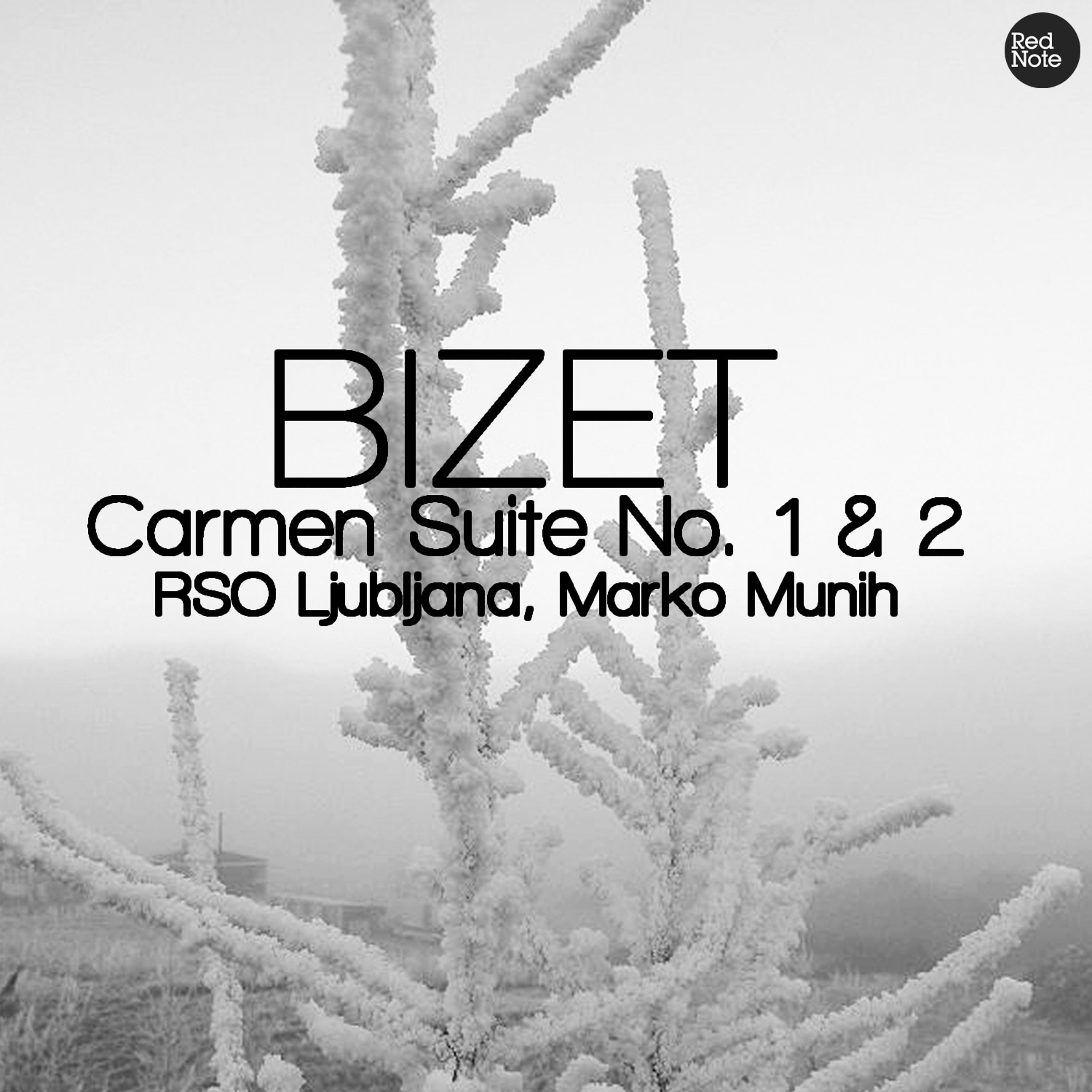 Постер альбома Bizet: Carmen Suite No. 1 & 2