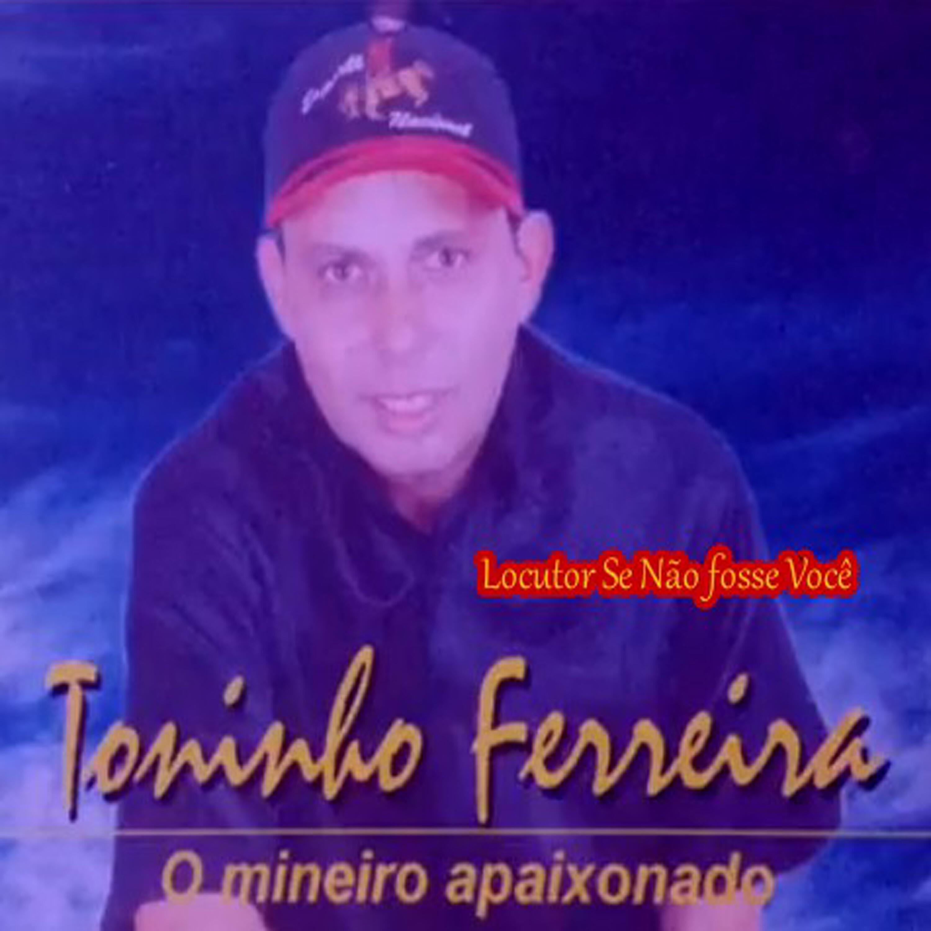 Toninho Ferreira - Locutor Se Não Fosse Você