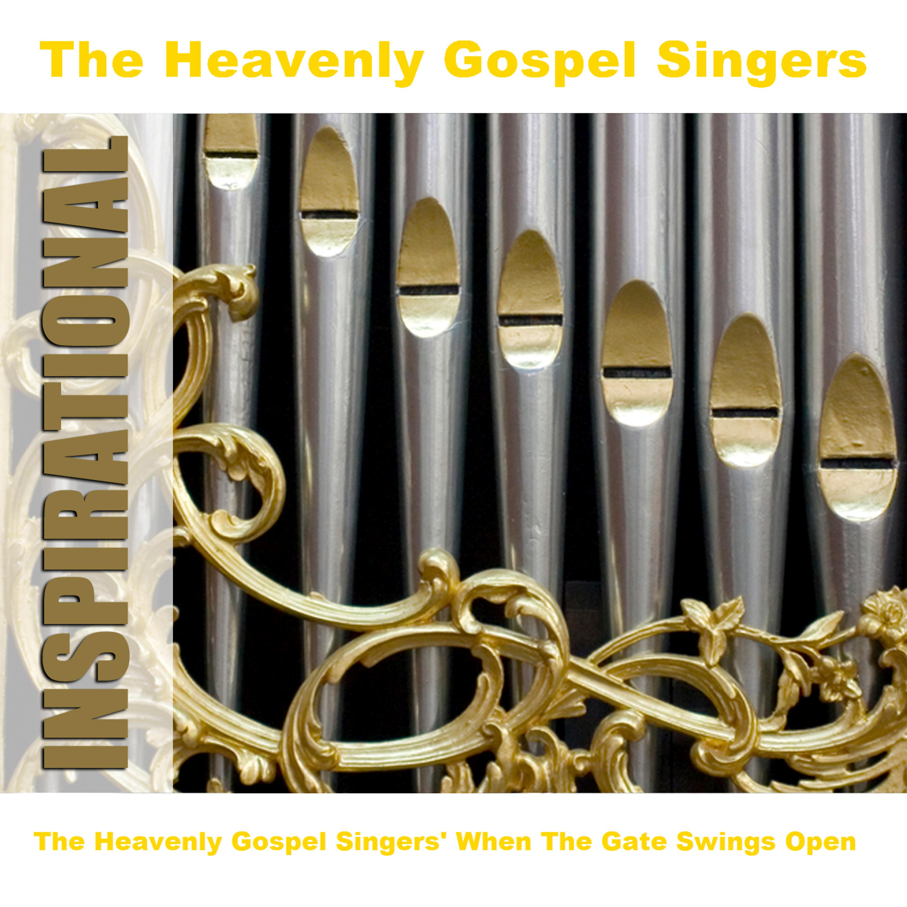 Постер альбома The Heavenly Gospel Singers' When The Gate Swings Open