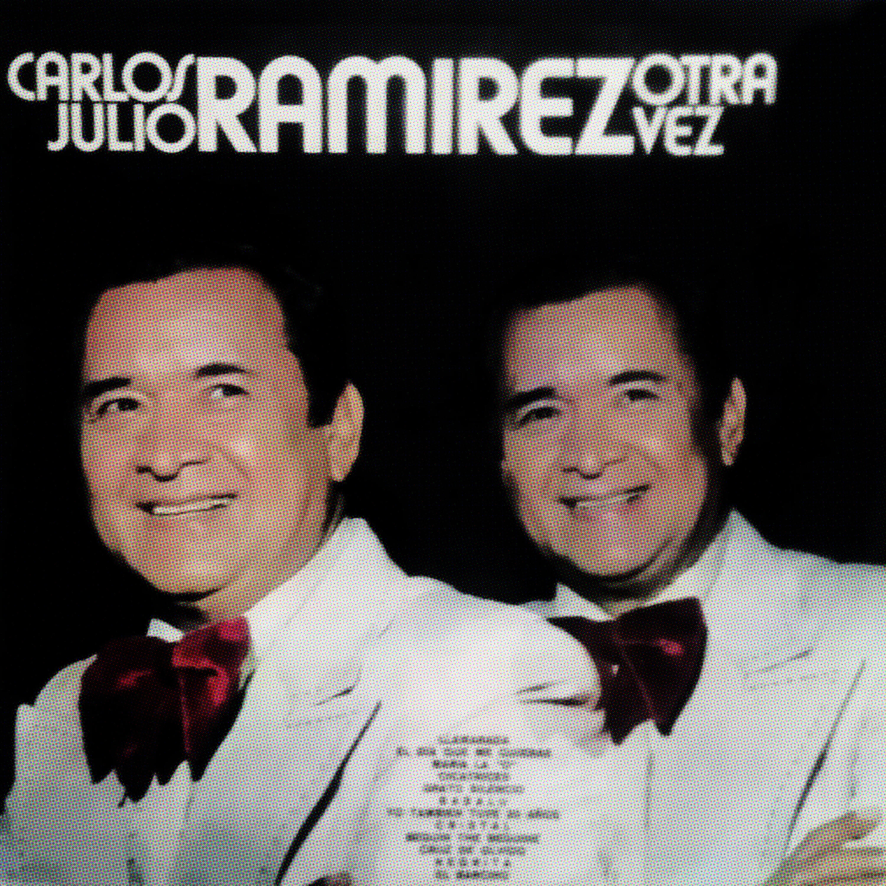 Carlos Julio Ramírez - El Dia Que Me Quieras