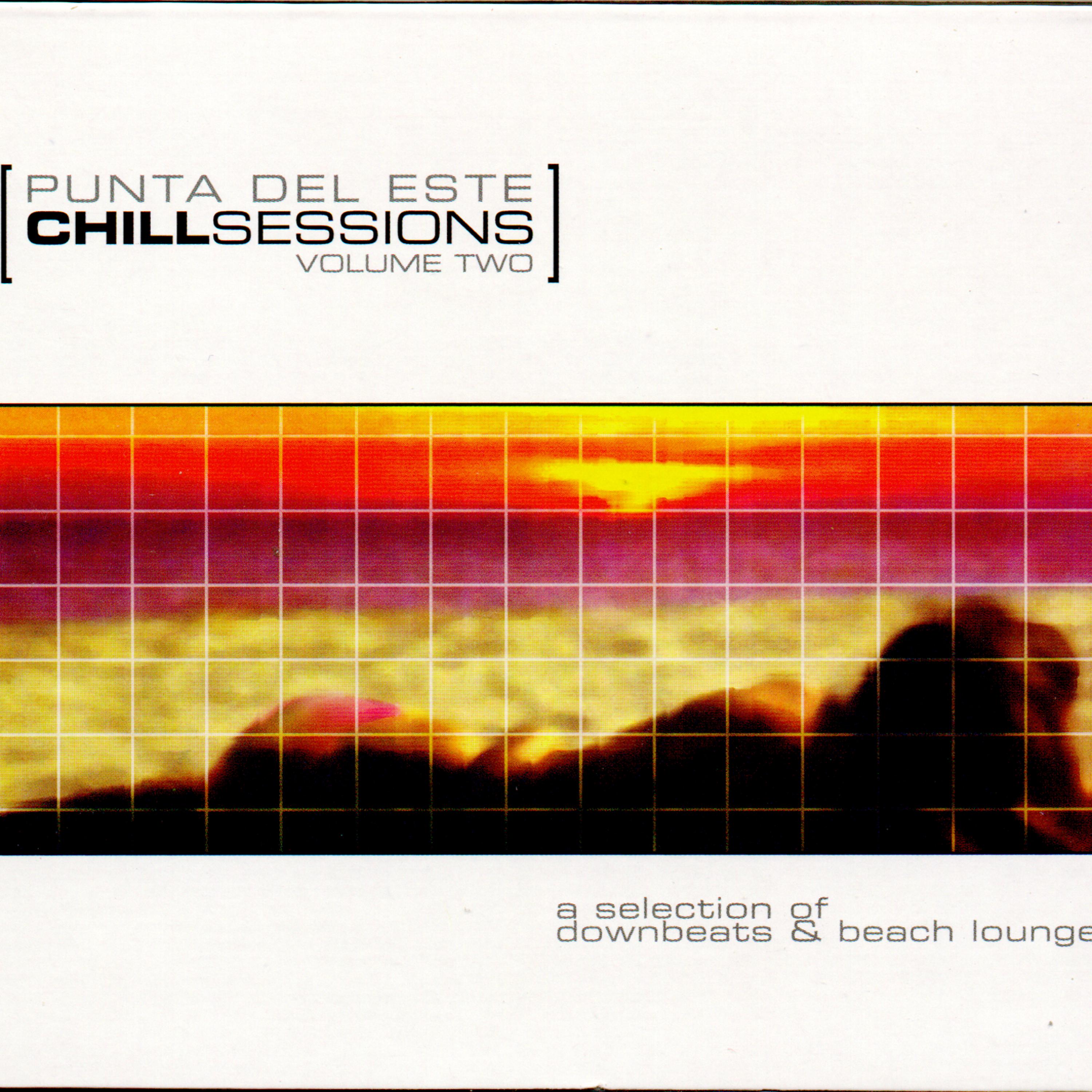 Постер альбома Chill out: Punta Del Este Sessions Vol. II