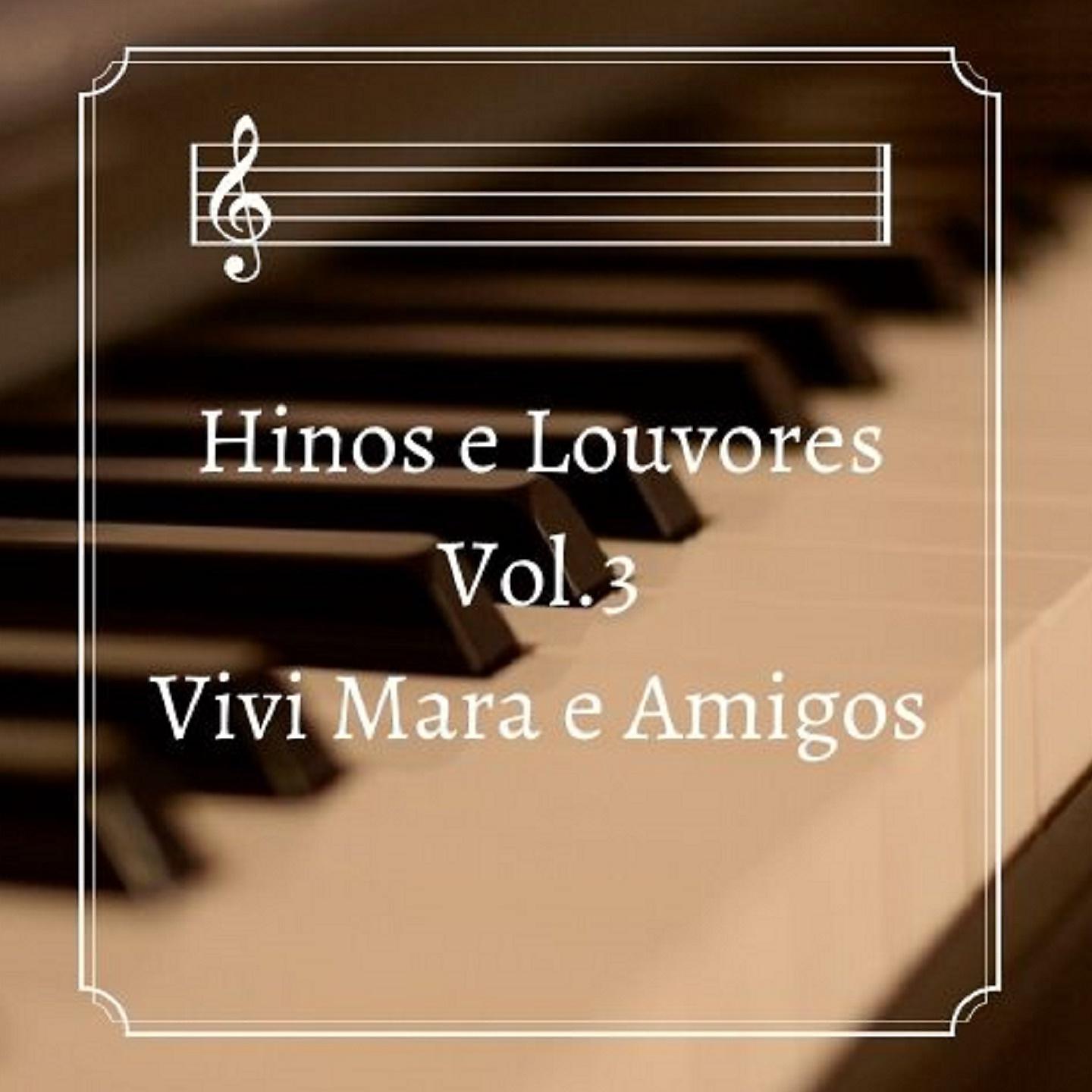 Постер альбома Hinos e Louvores, Vol. 3