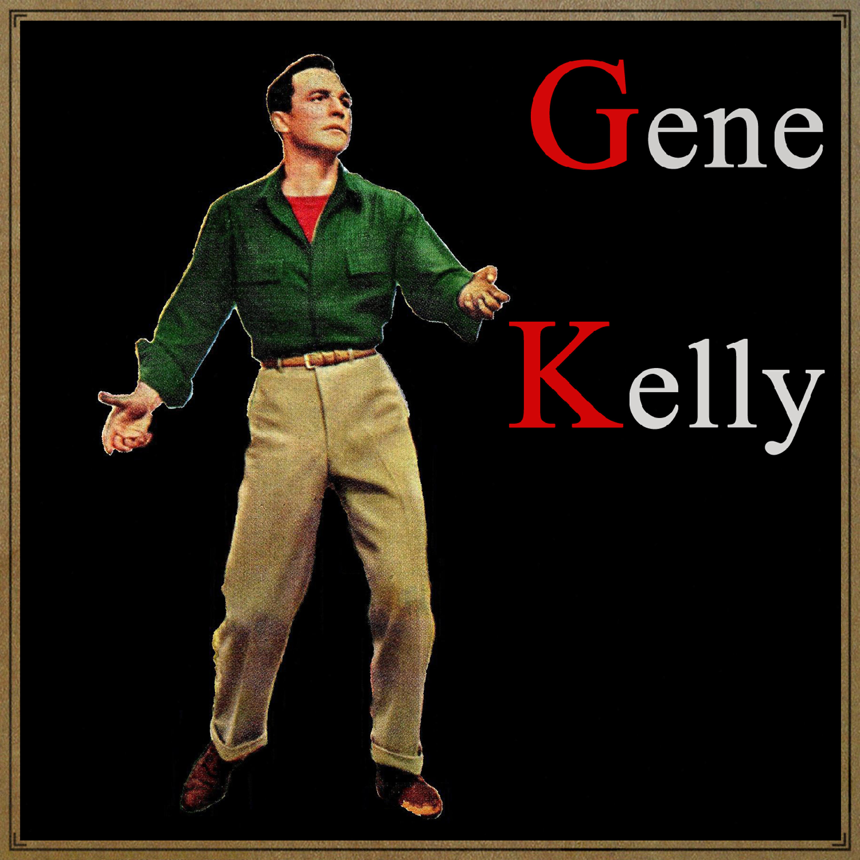 Gene Kelly - The Heather On The Hill