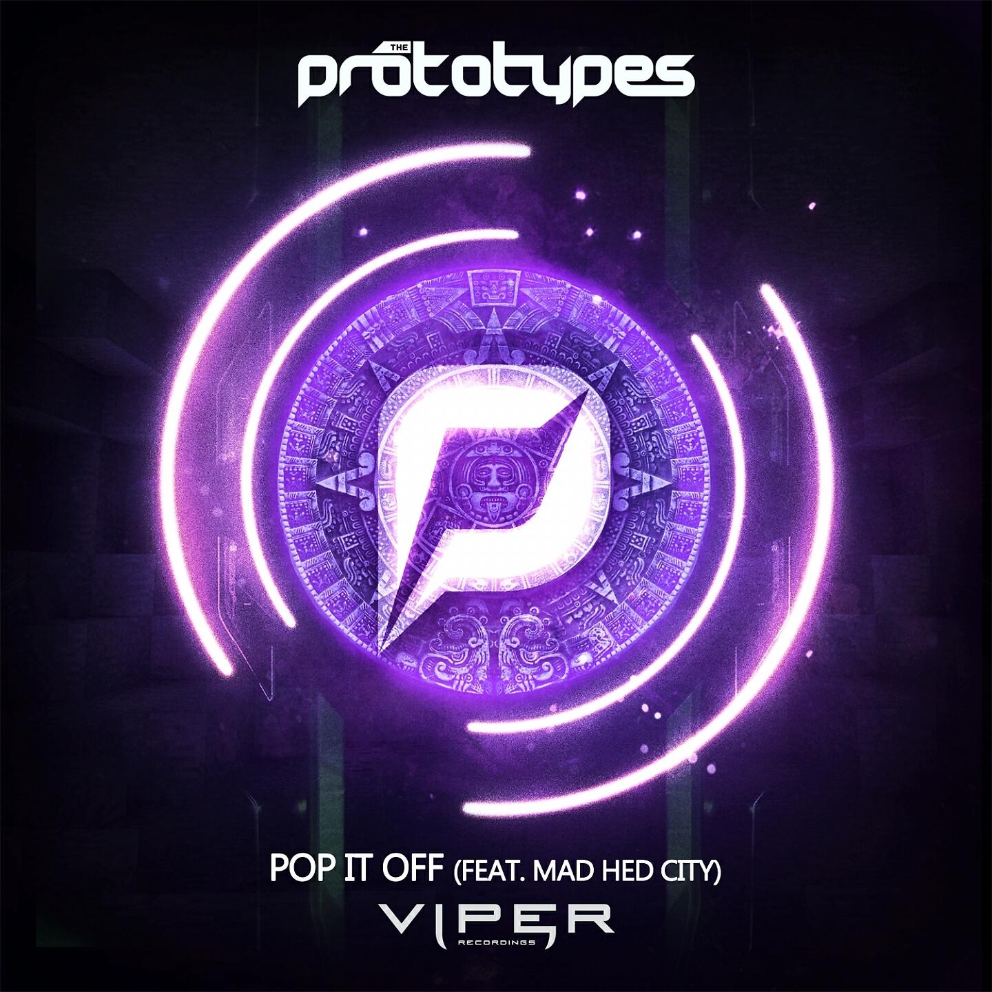 The Prototypes - Pop It Off (Jaded Remix)