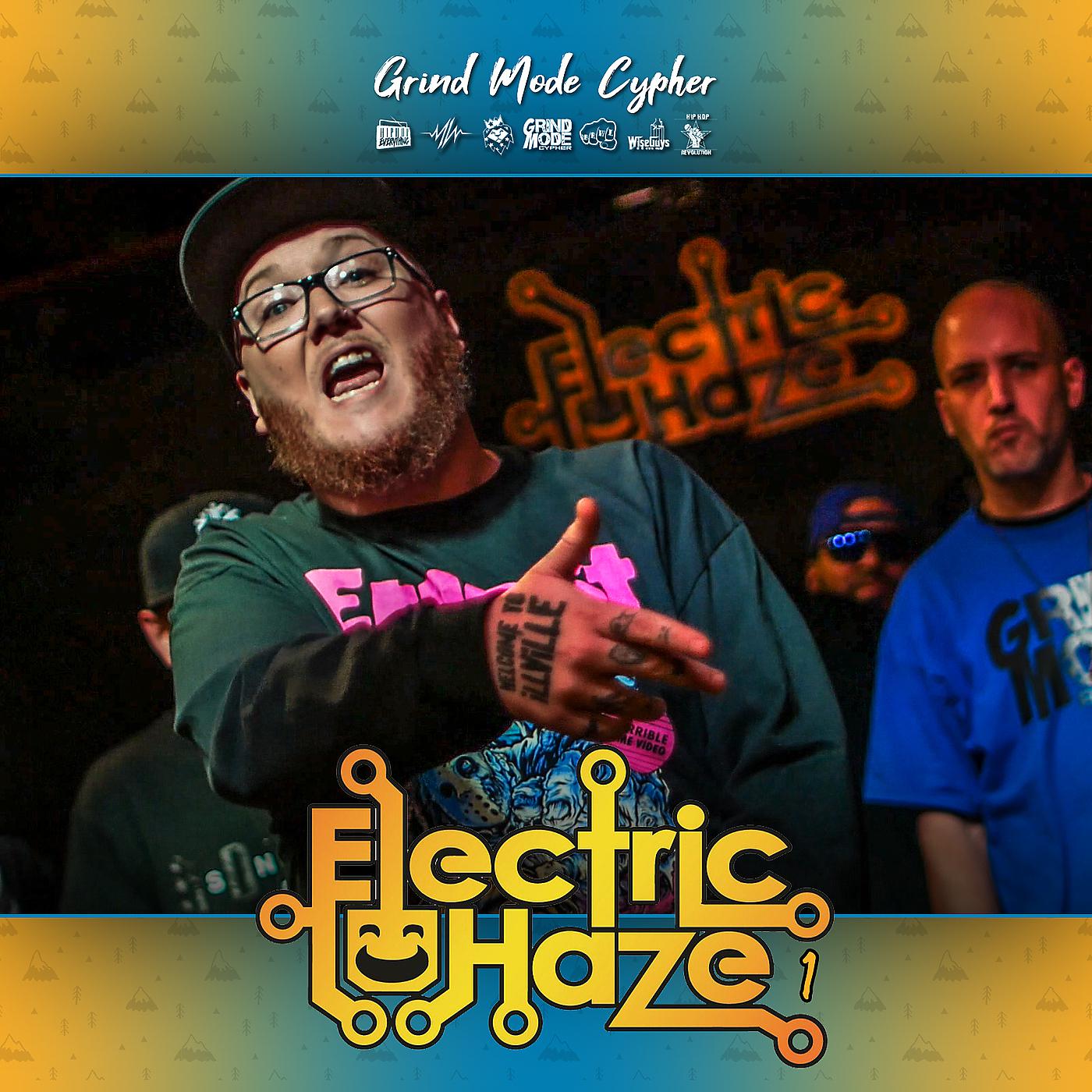 Постер альбома Grind Mode Cypher Electric Haze 1