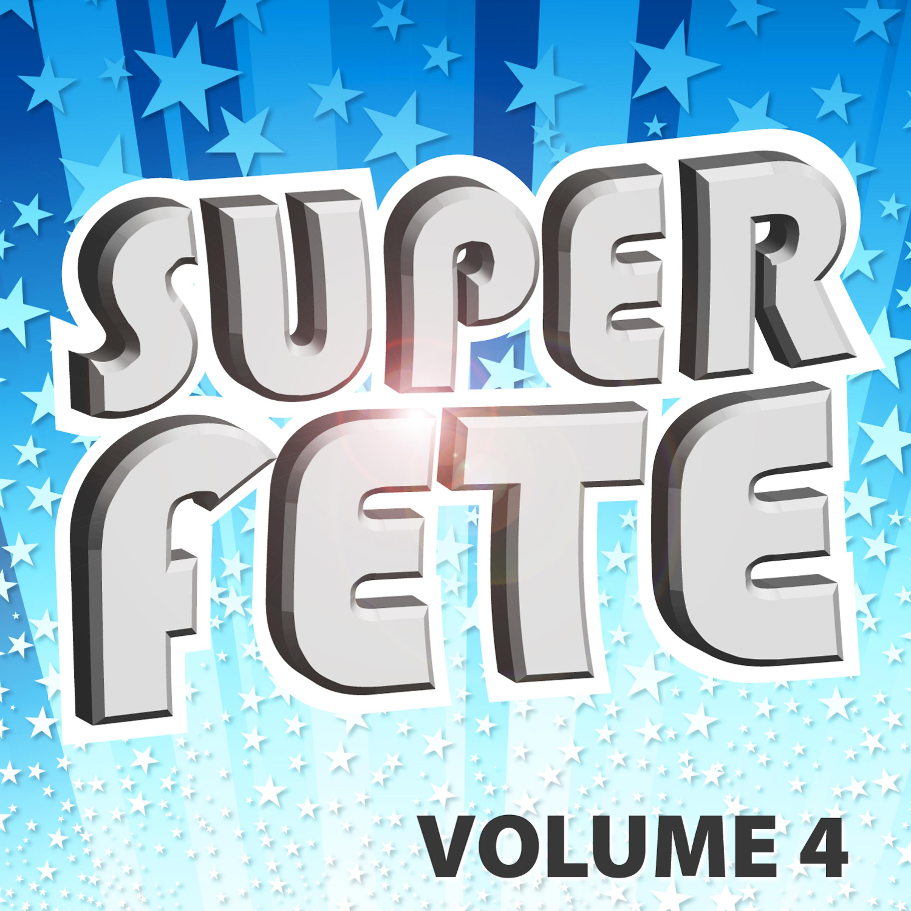 Постер альбома Super Fête Vol. 4