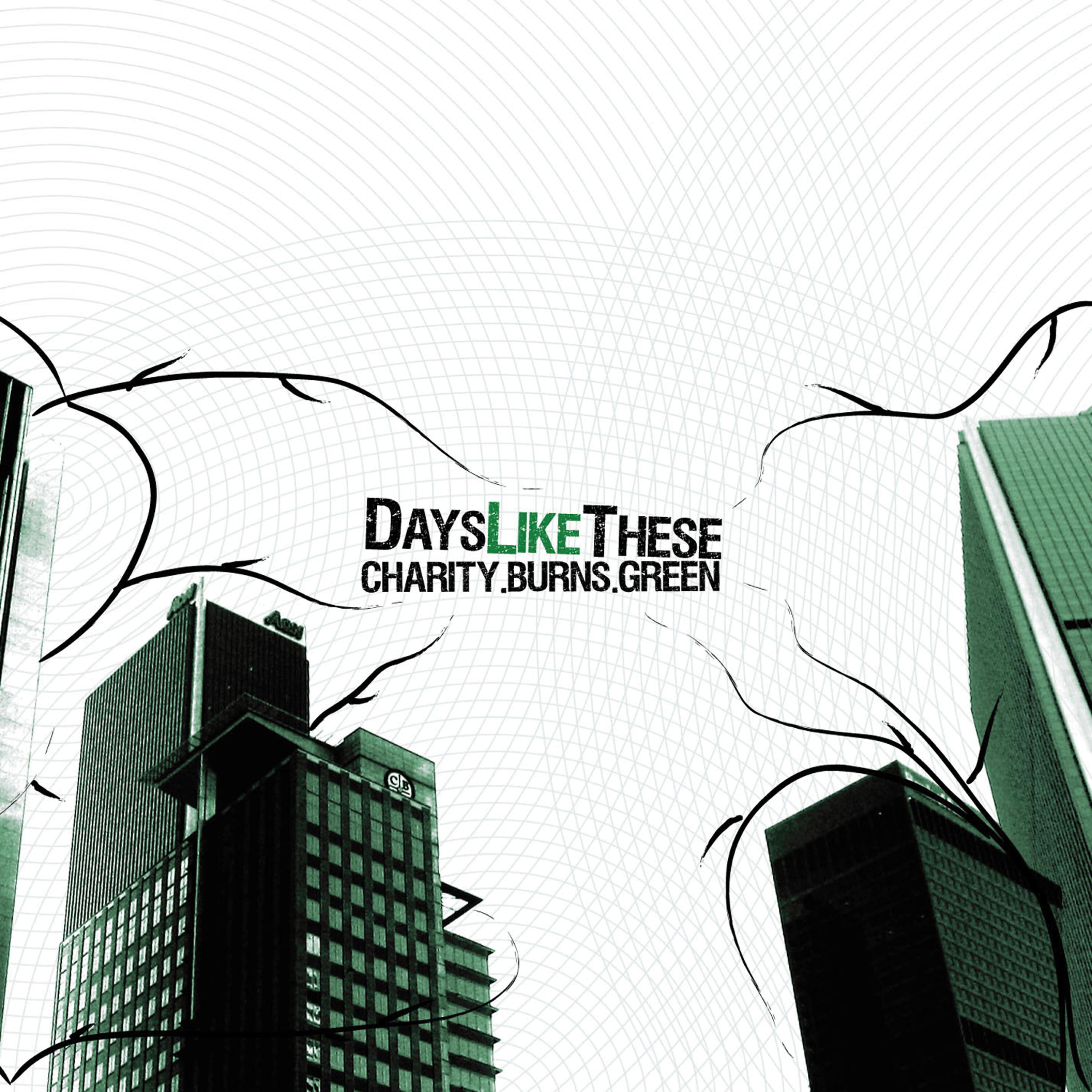 Days Like These - Charity.Burns.Green