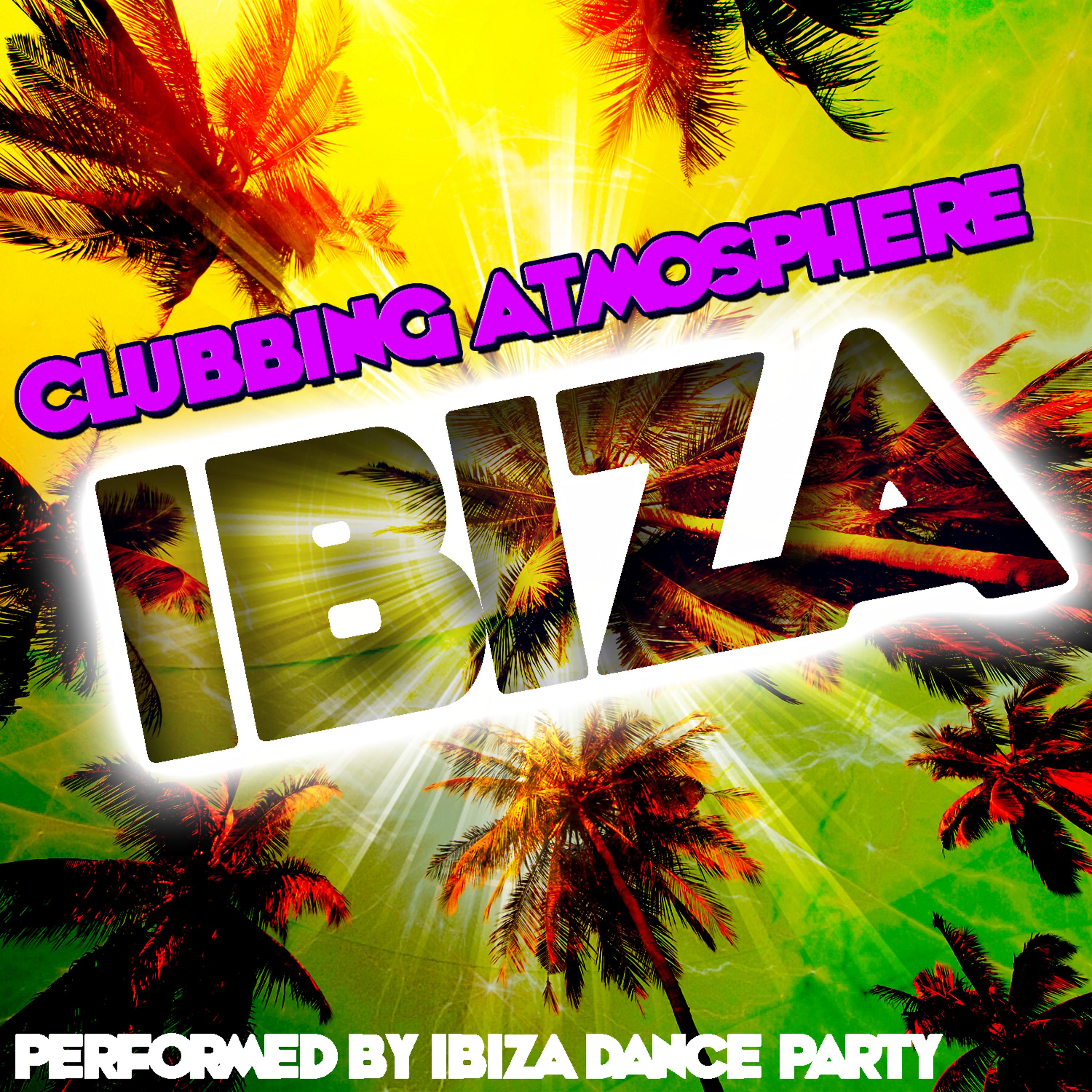 Постер альбома Clubbing Atmosphere: Ibiza