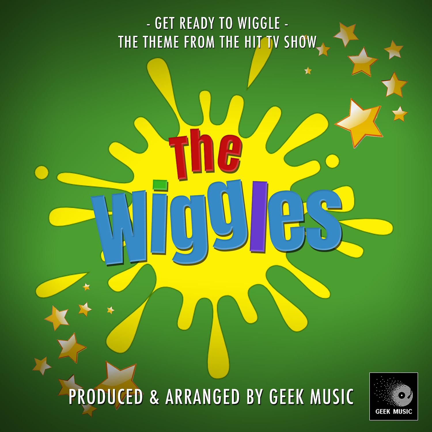 Постер альбома Get Ready To Wiggle (From "The Wiggles")