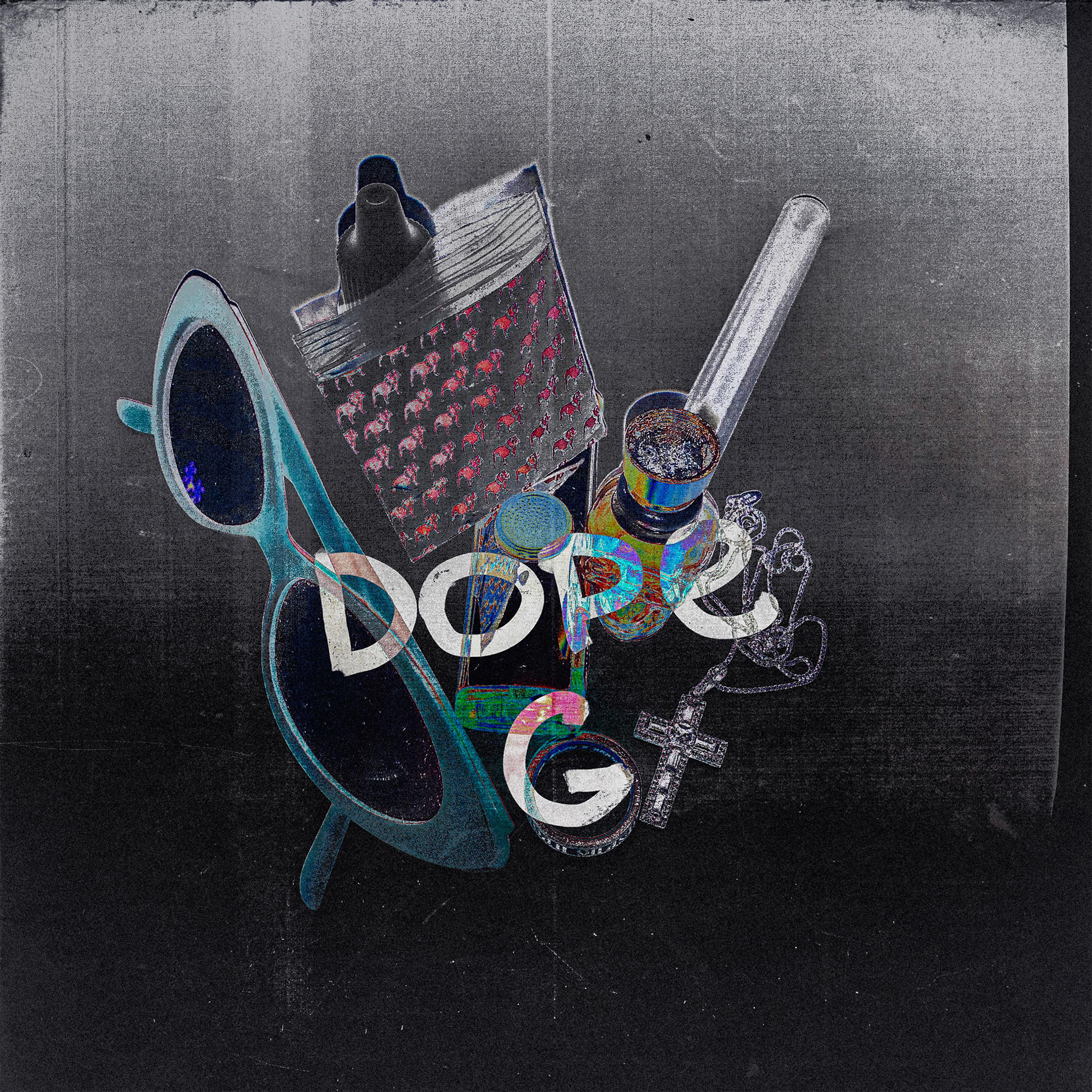 Постер альбома Dope G