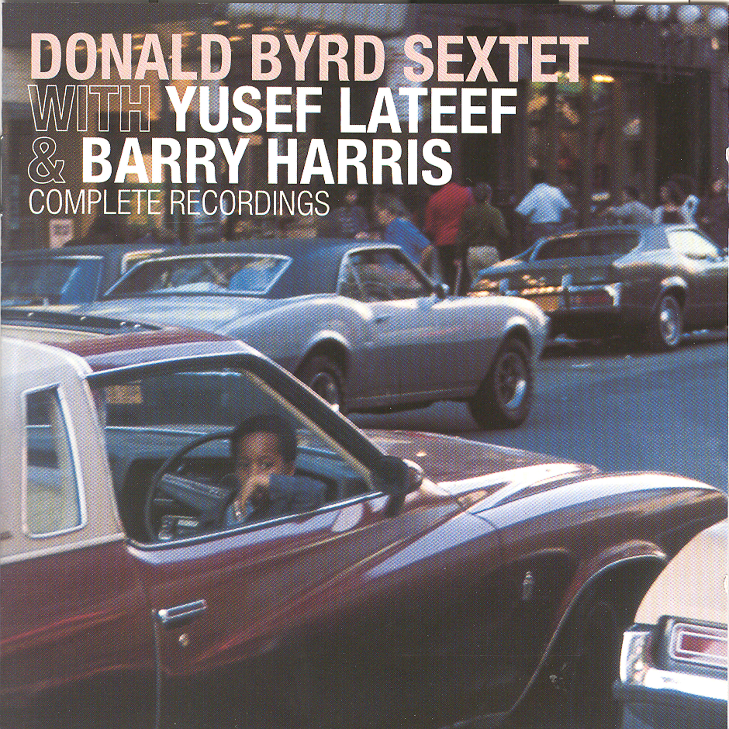 Donald Byrd Sextet - Every Thing Happens To Me