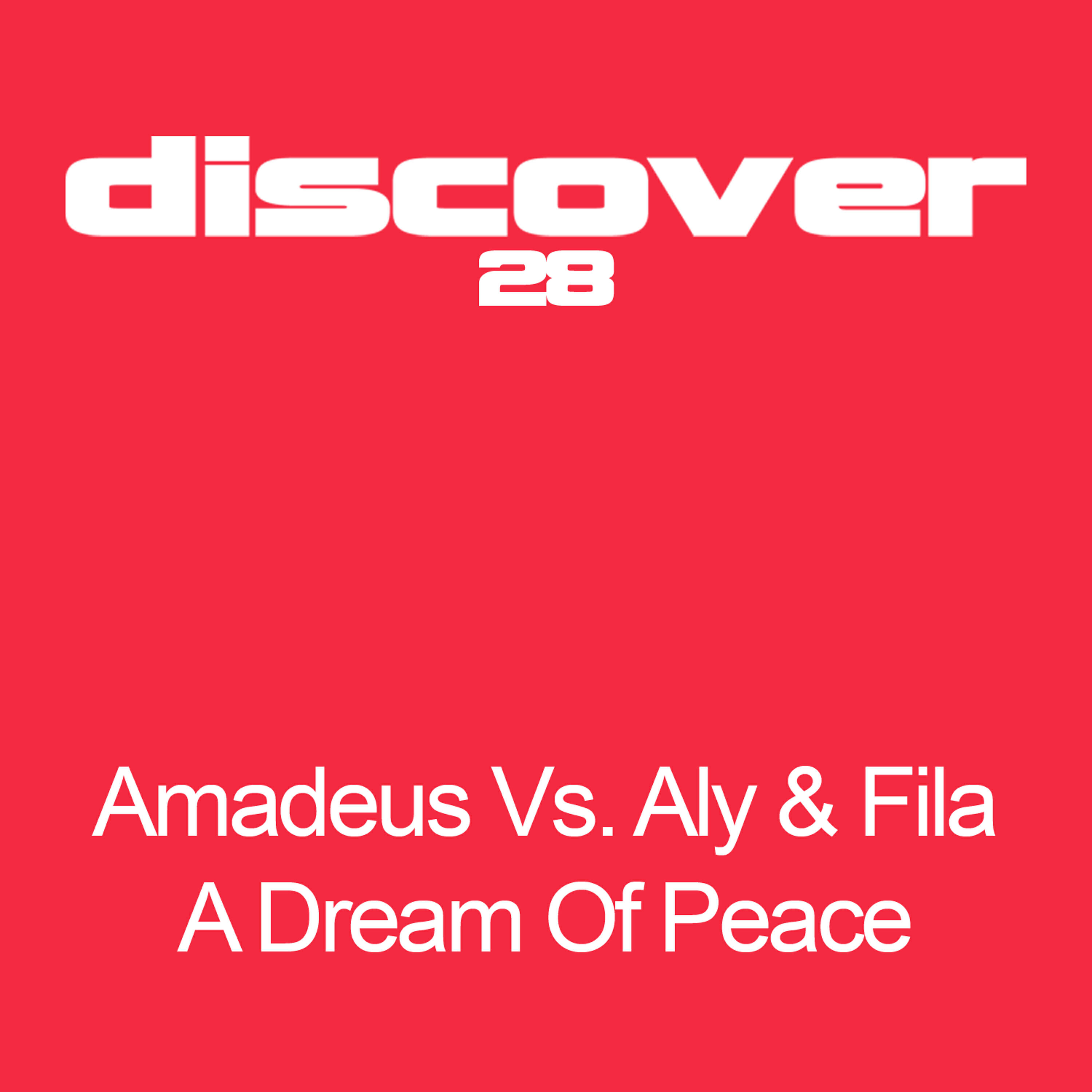 AMADEUS - A Dream Of Peace (Original Mix)