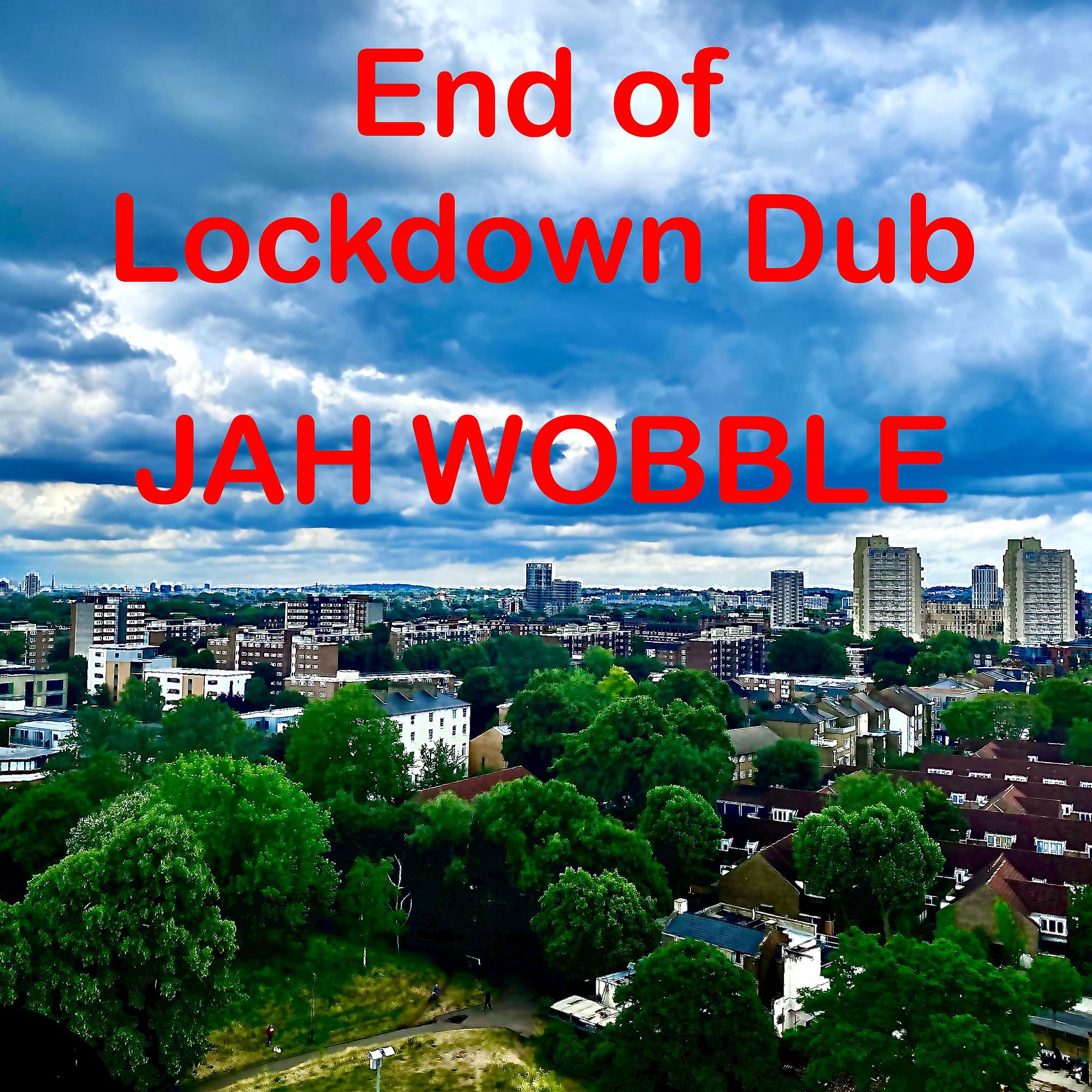 Постер альбома End Of Lockdown Dub