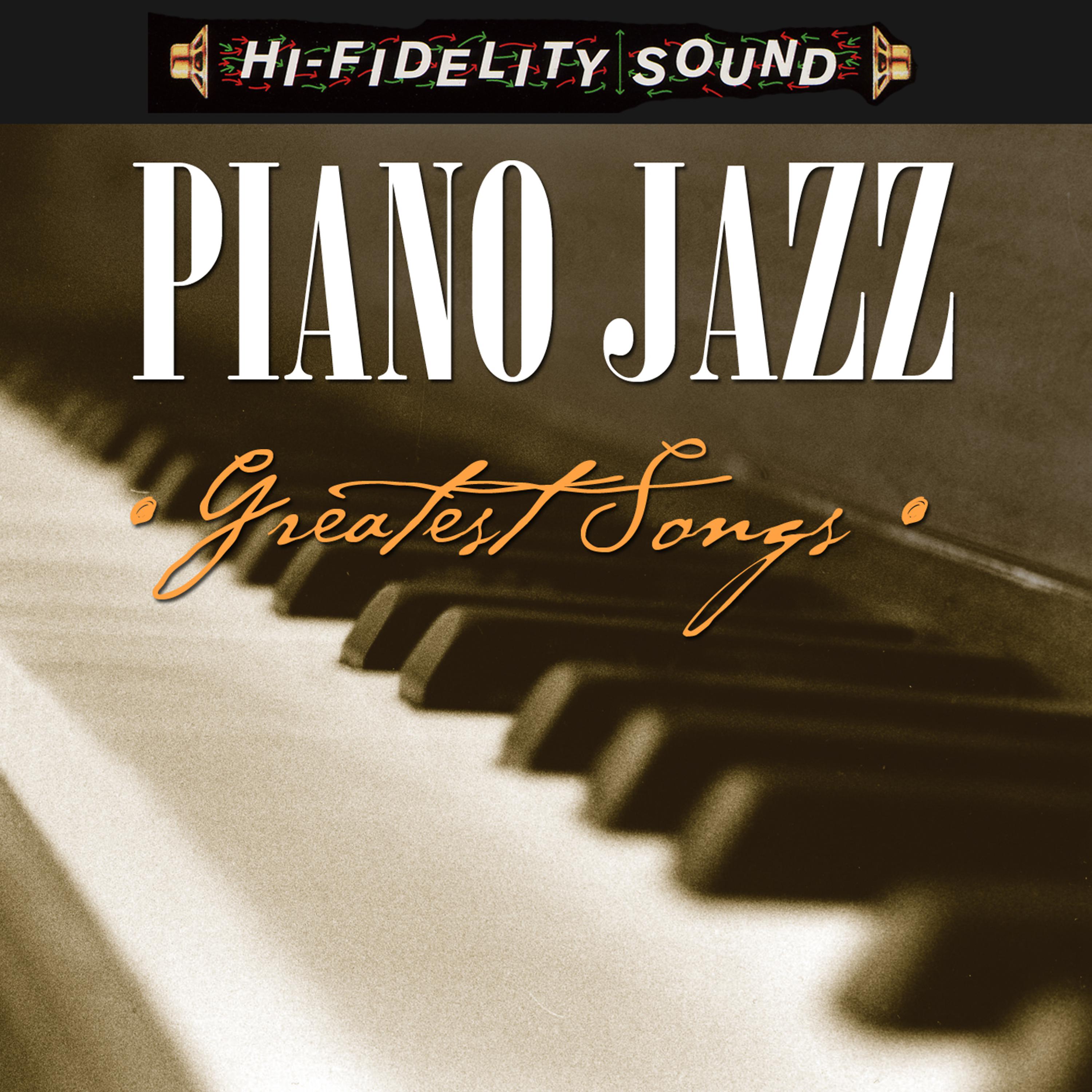 Постер альбома Piano Jazz - Greatest Songs
