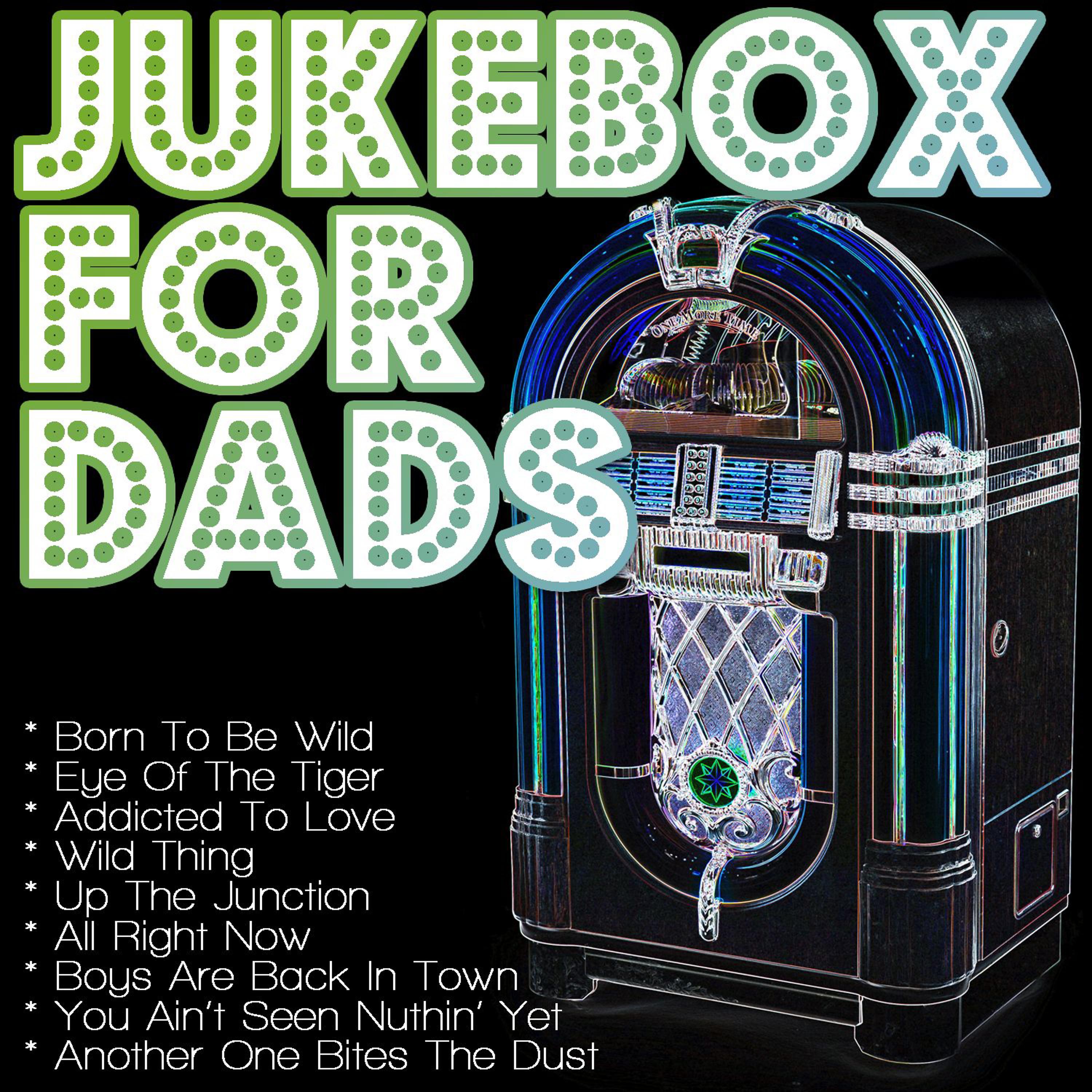 Постер альбома Jukebox for Dads