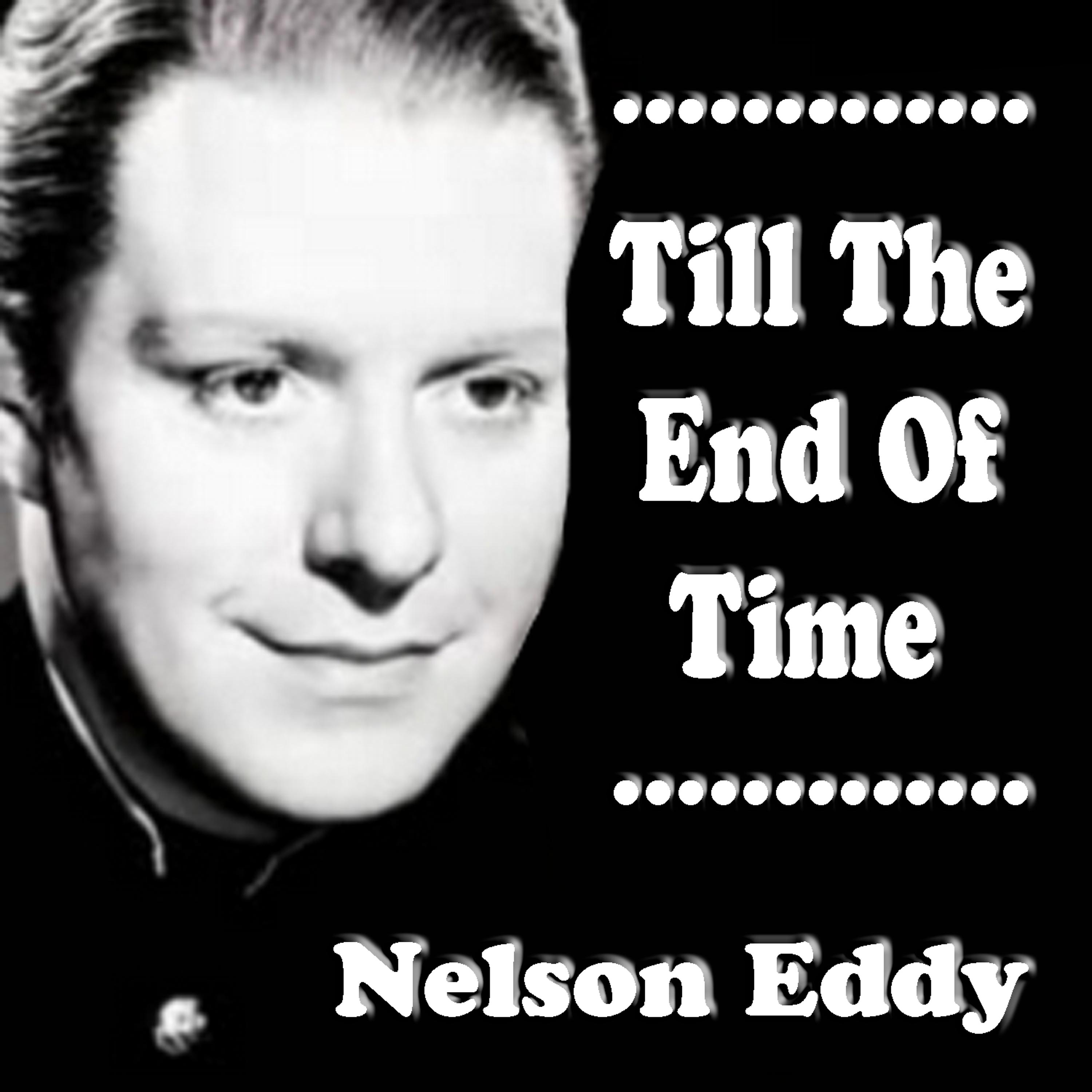 Nelson Eddy - The End of a Perfect Day 