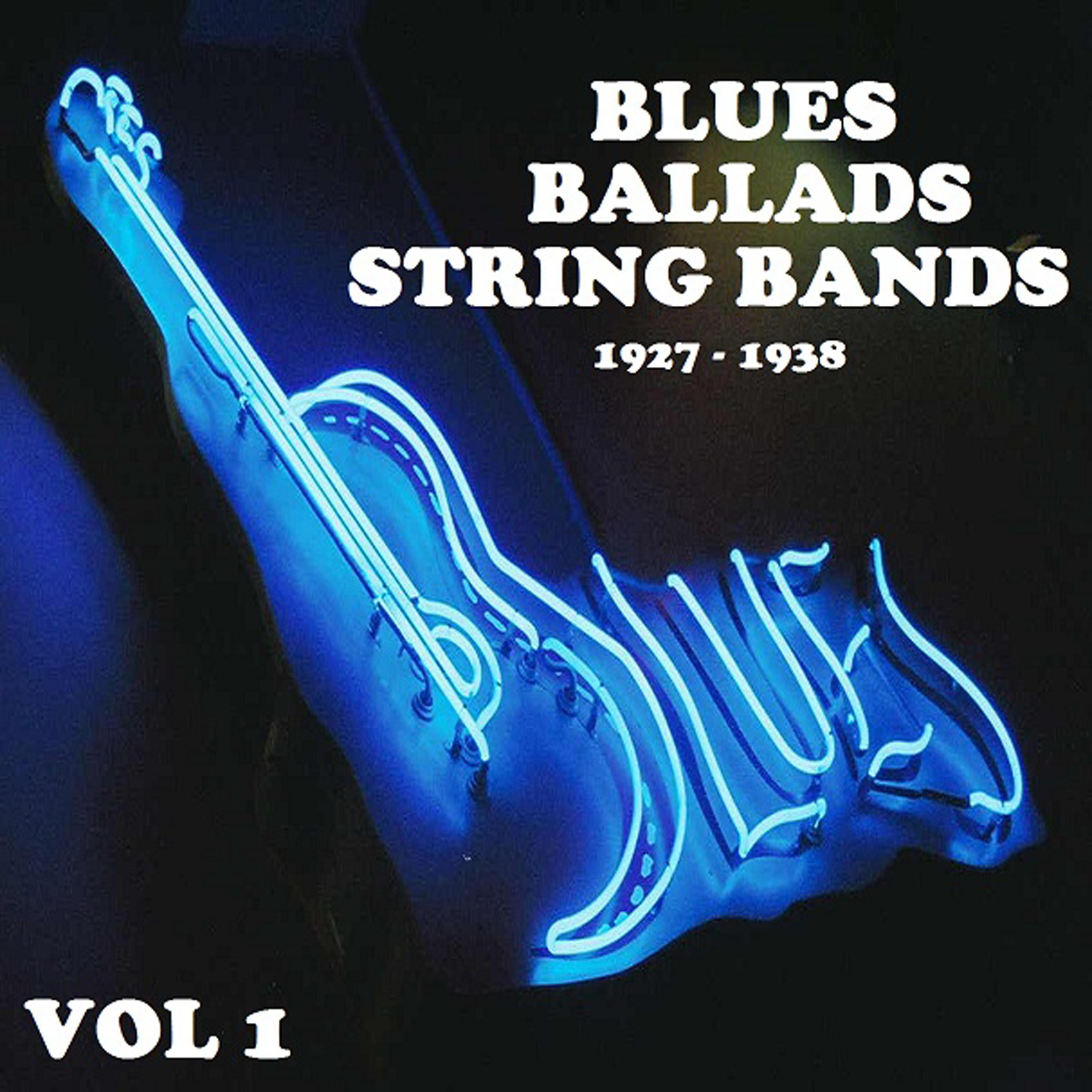 Постер альбома Blue Ballads strings bands (1927 - 1938) Vol 1
