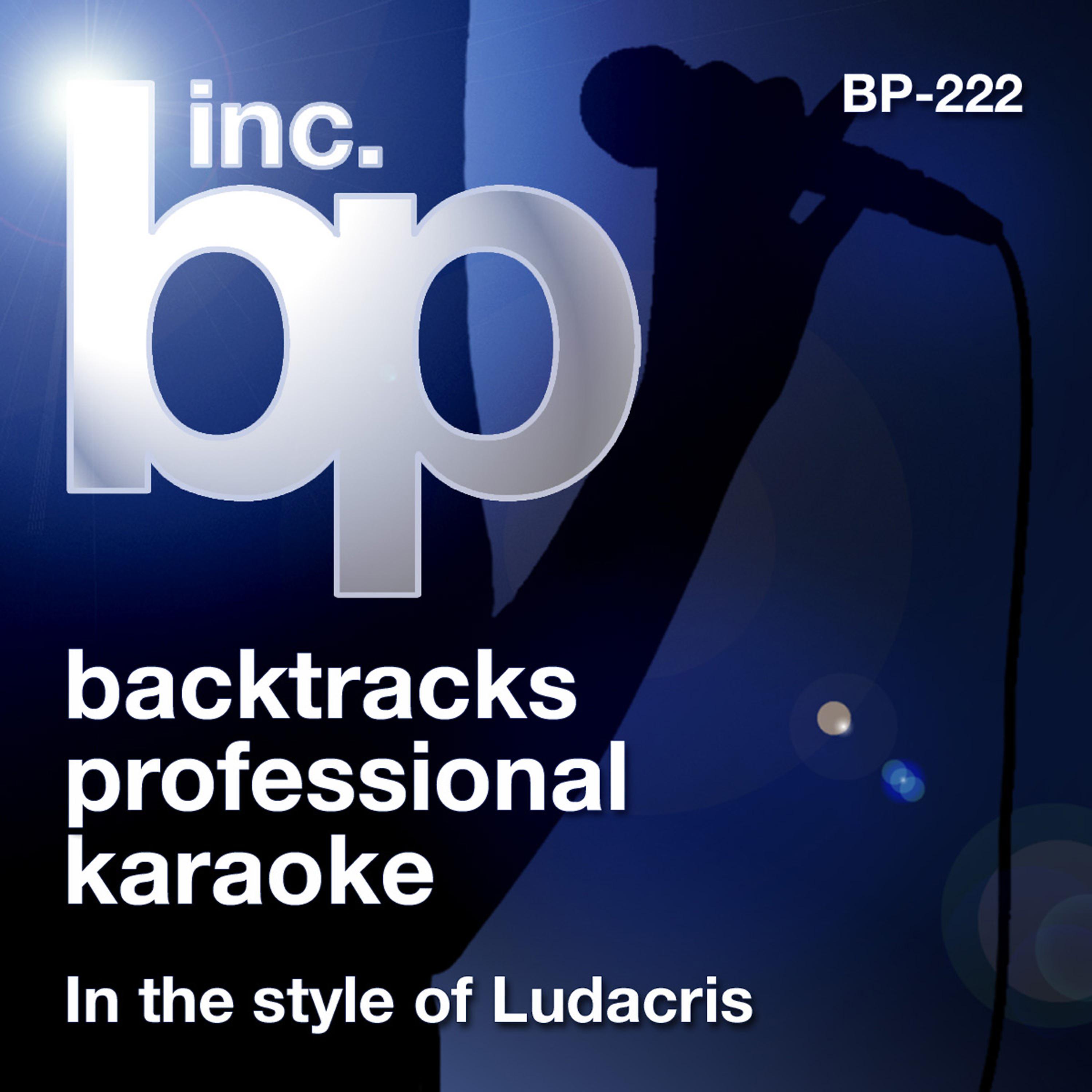Постер альбома Karaoke - In the Style of Ludacris (Karaoke Version) - EP