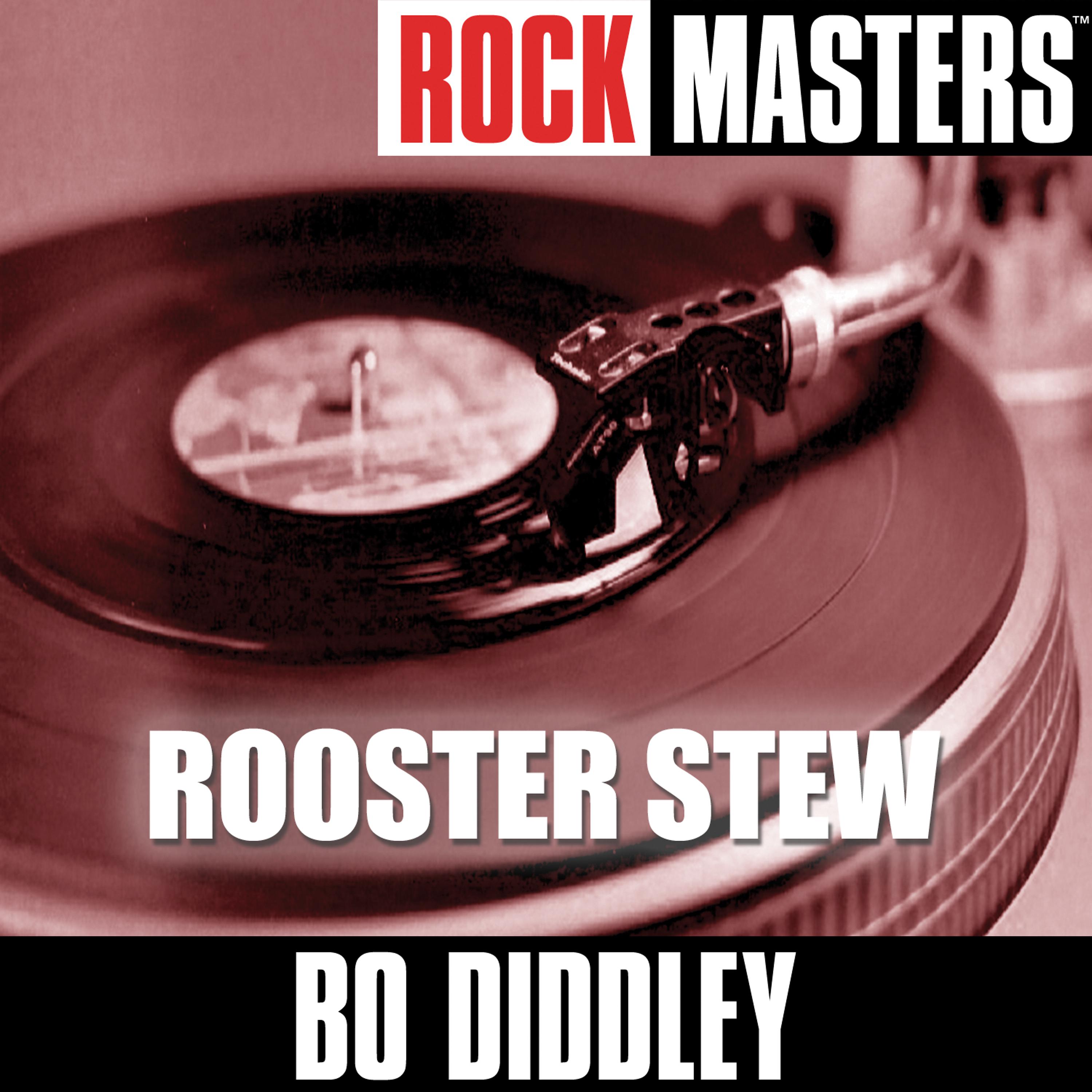 Постер альбома Rock Masters: Rooster Stew