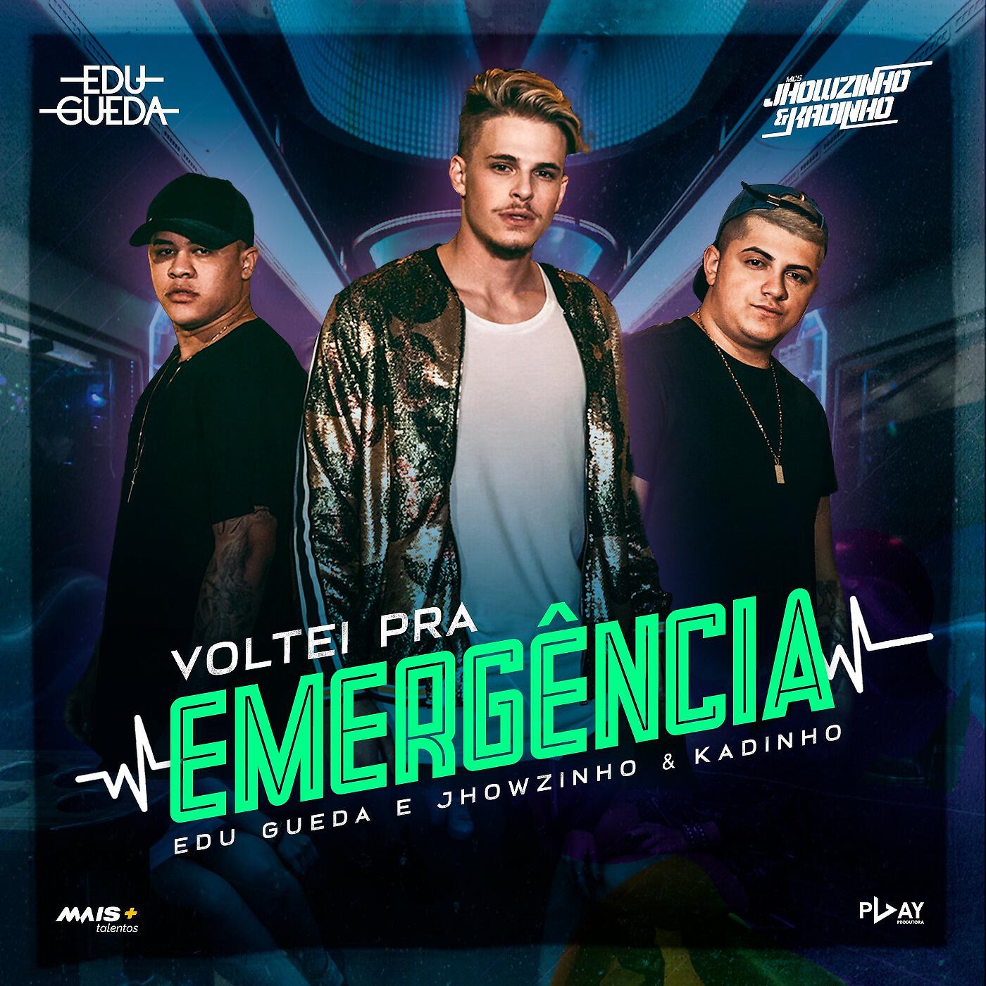 Edu Gueda - Voltei pra Emergência