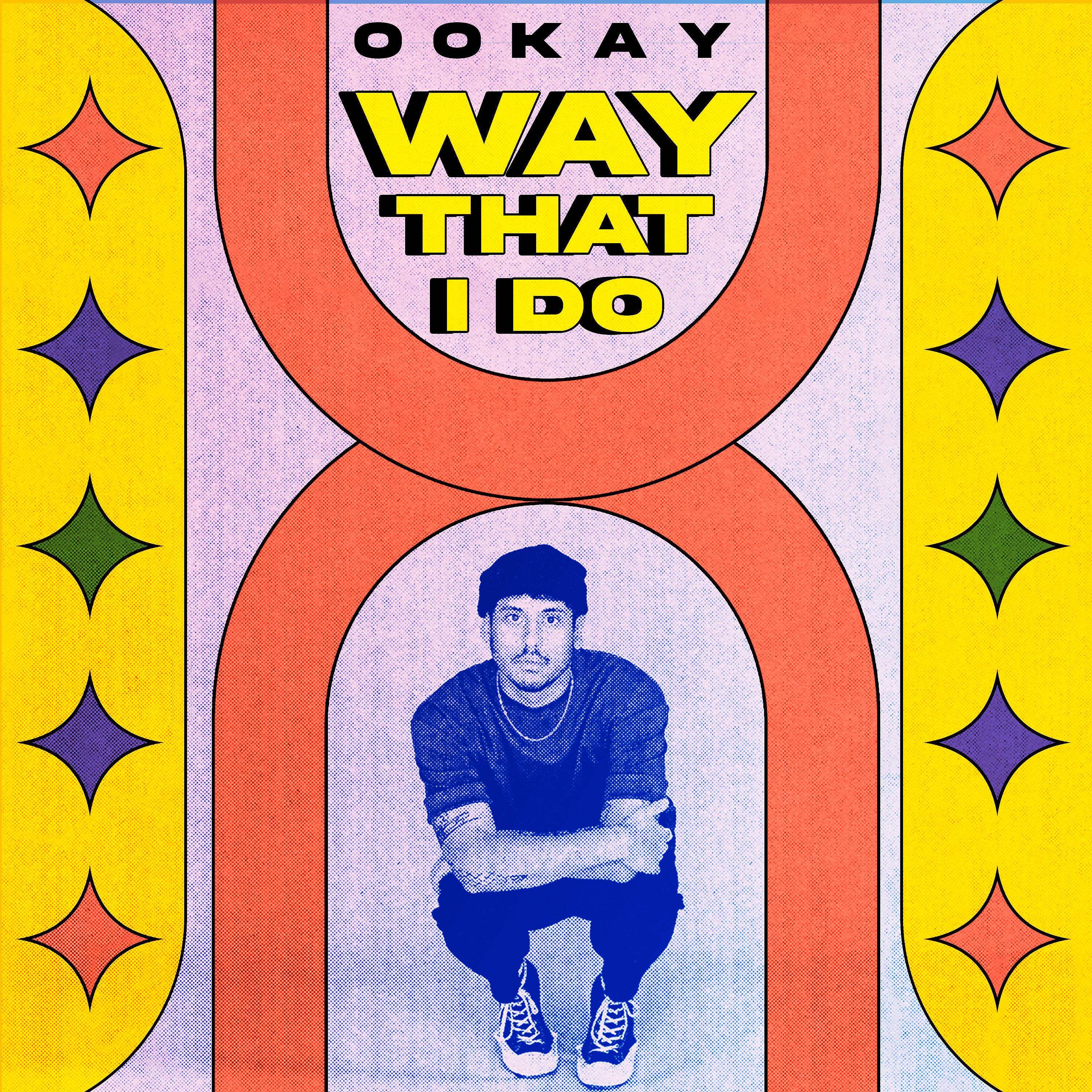 Ookay - Way That I Do