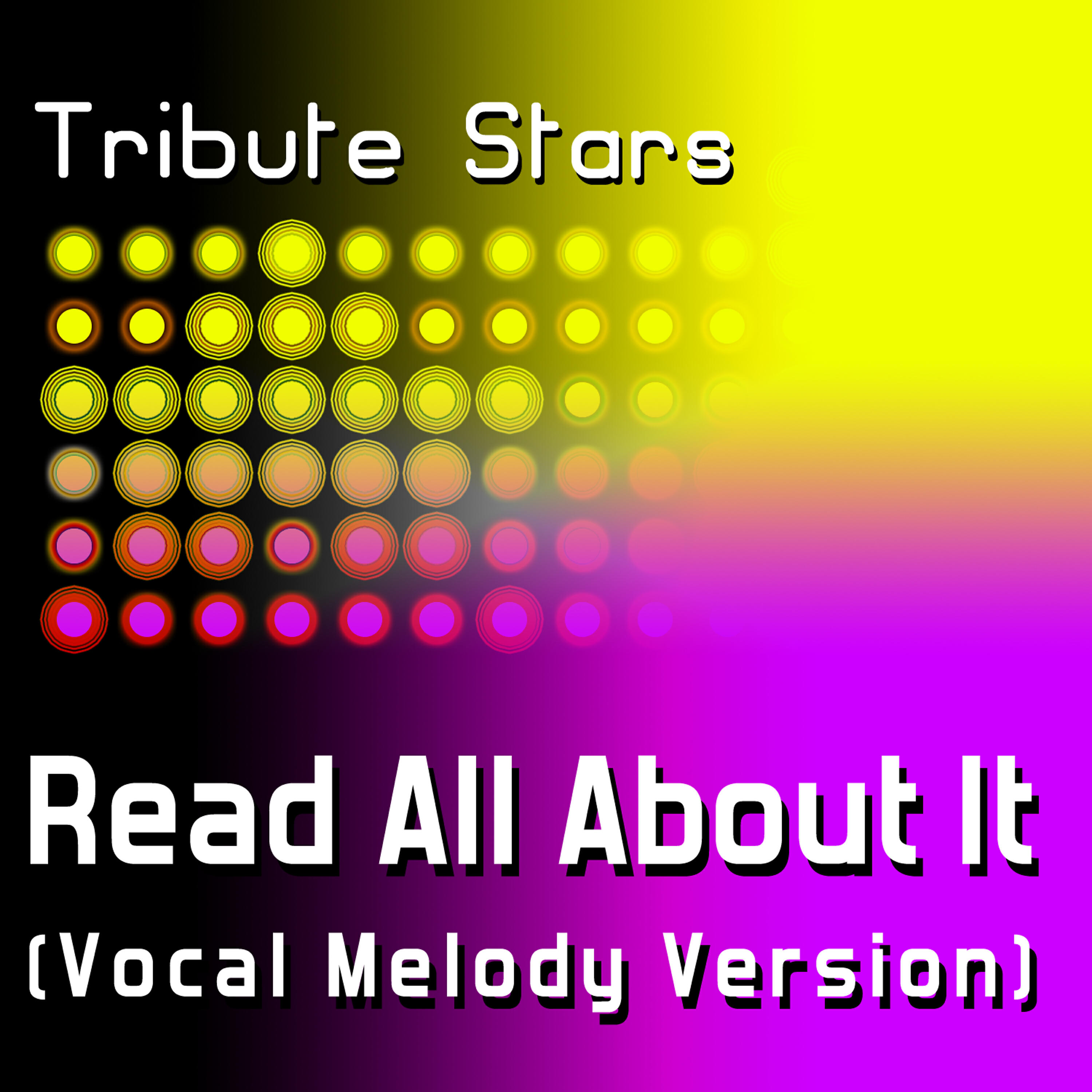 Tribute Stars - Professor Green feat. Emeli Sandé - Read All About It (Vocal Melody Version)