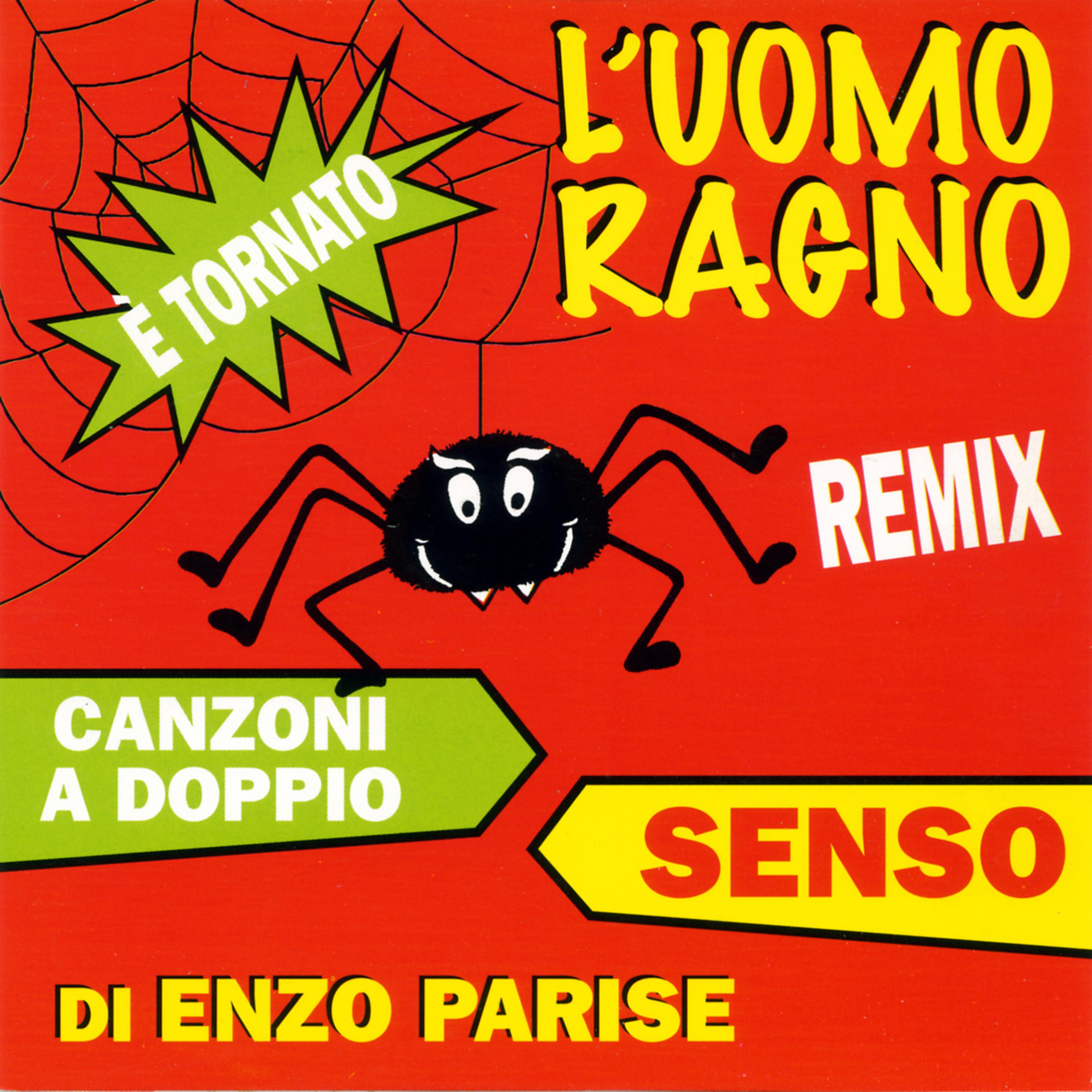 Постер альбома E' Tornato L'Uomo Ragno