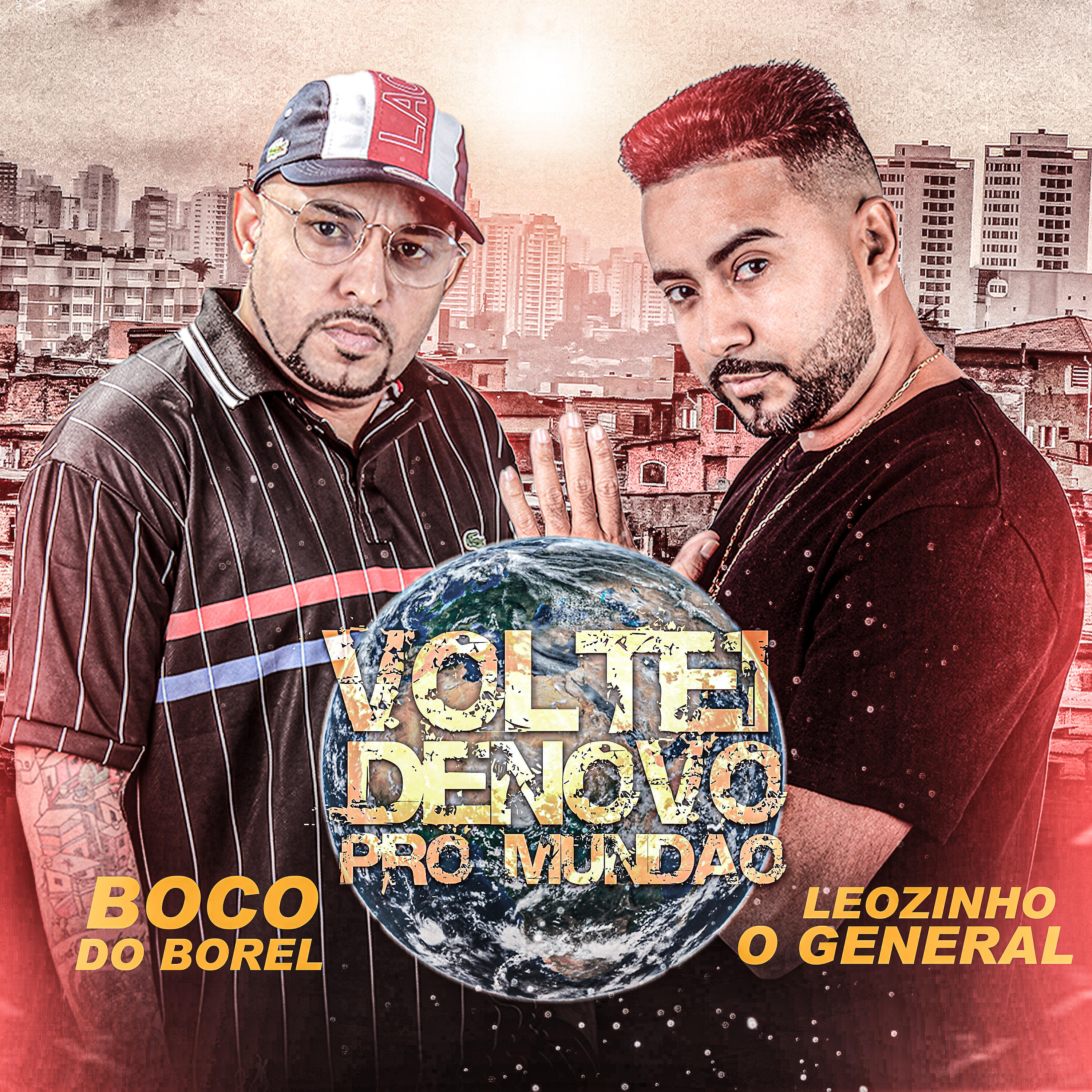 Leozinho O General - Voltei de Novo pro Mundão