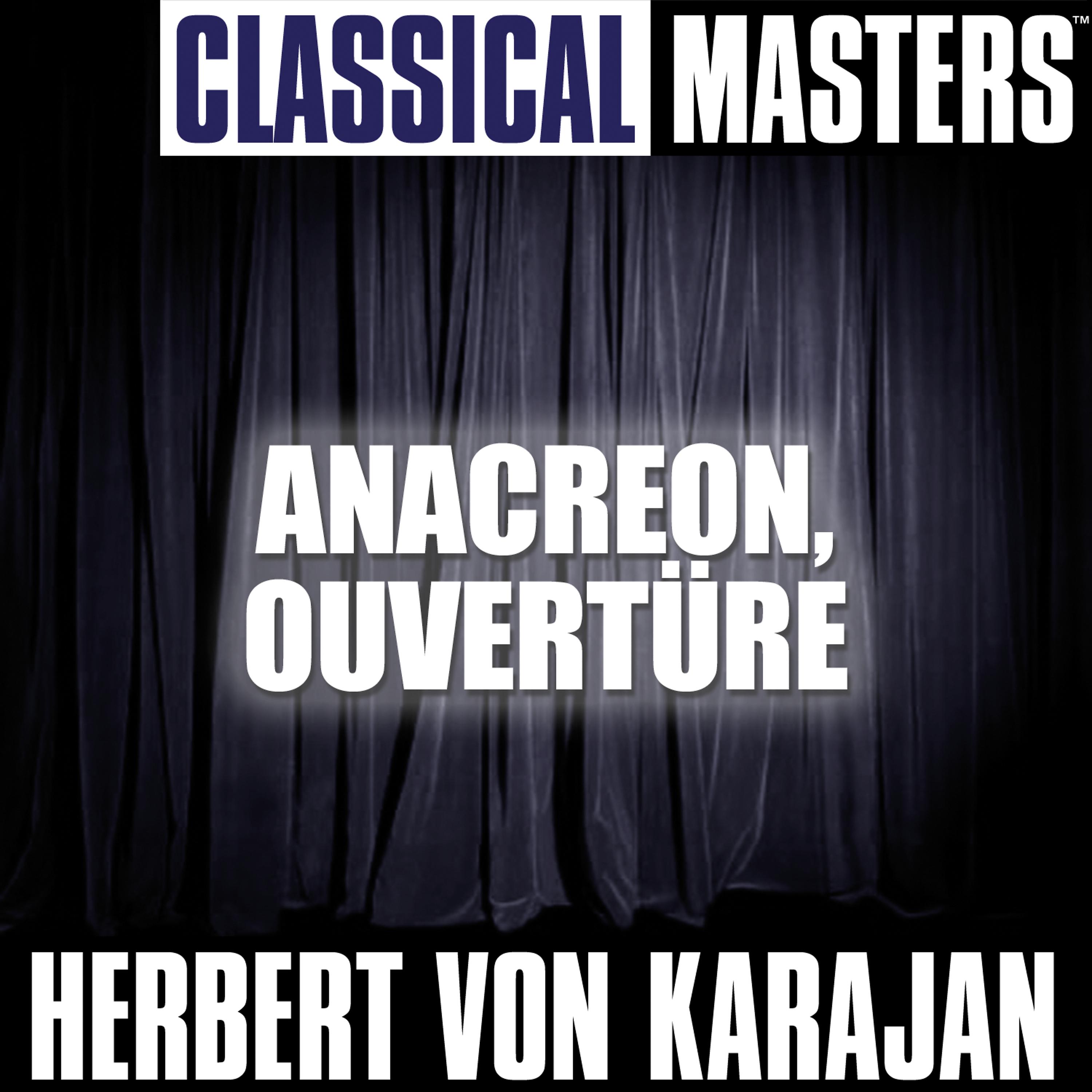 Постер альбома Classical Masters: Anacreon, Ouvertüre (Anacreon, Overture)