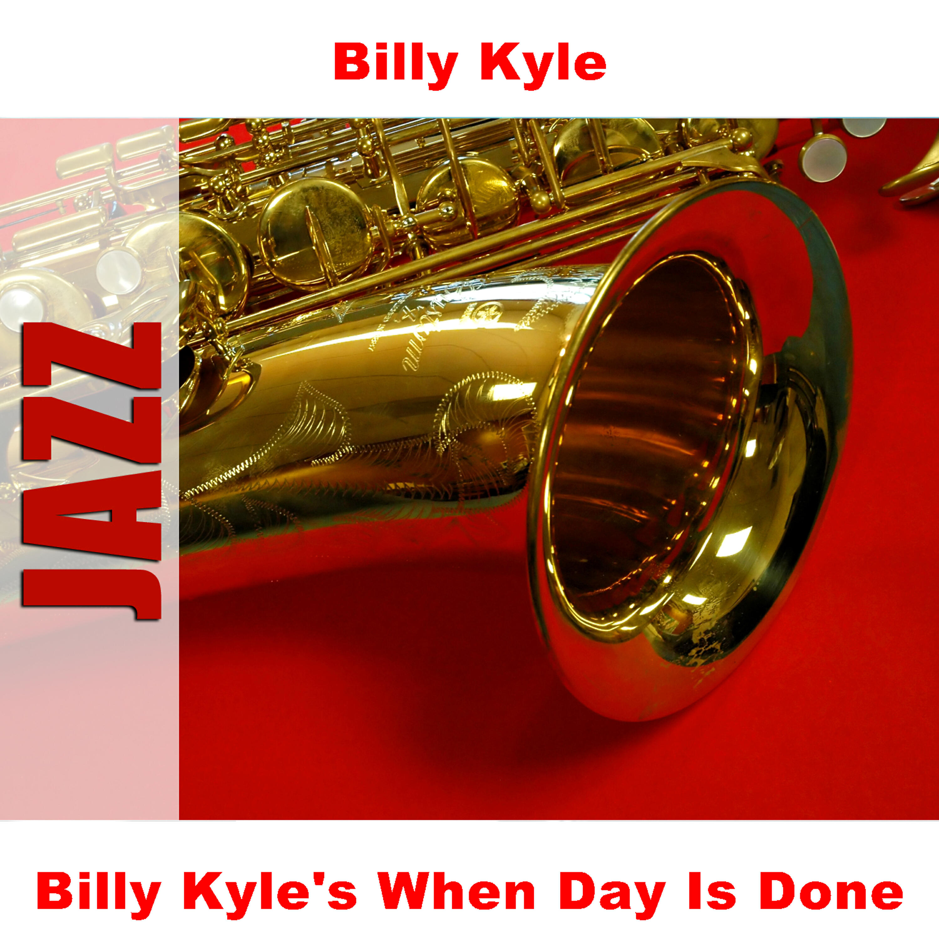 Billy Kyle - When Day Is Done - Original