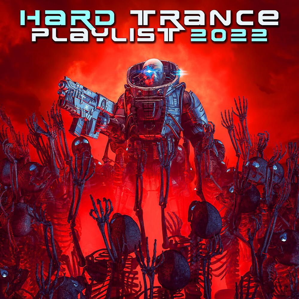Постер альбома Hard Trance Playlist 2022
