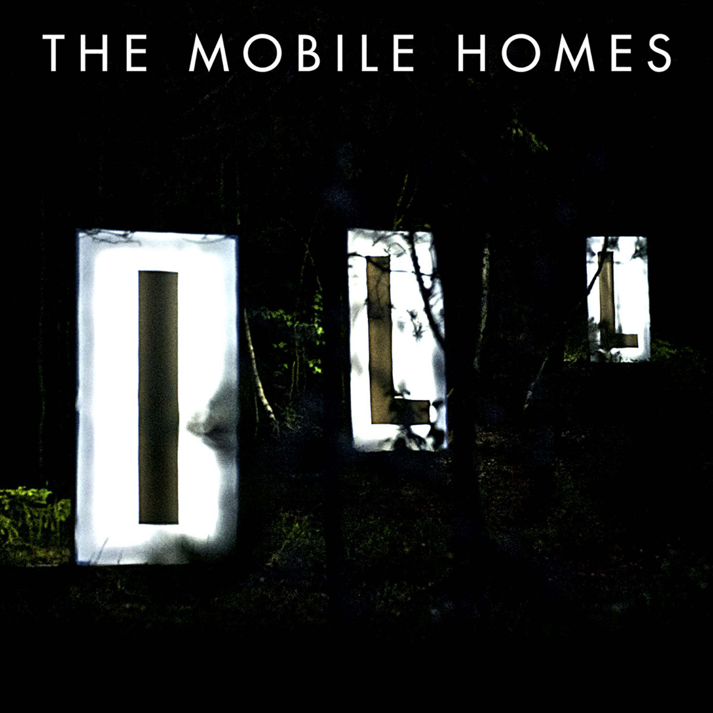 Mobile Homes The - ILL (Radio Version)