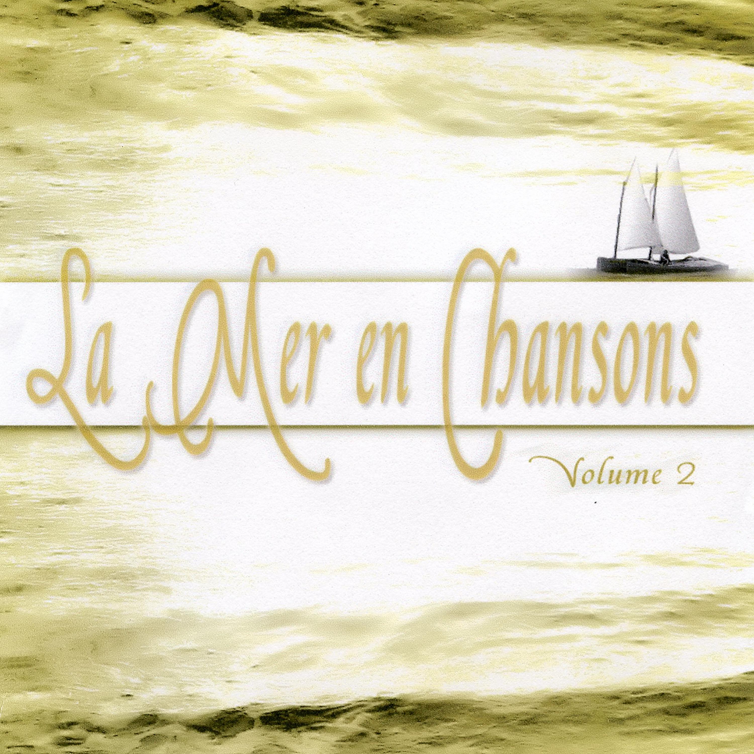 Постер альбома La Mer En Chanson Vol. 2