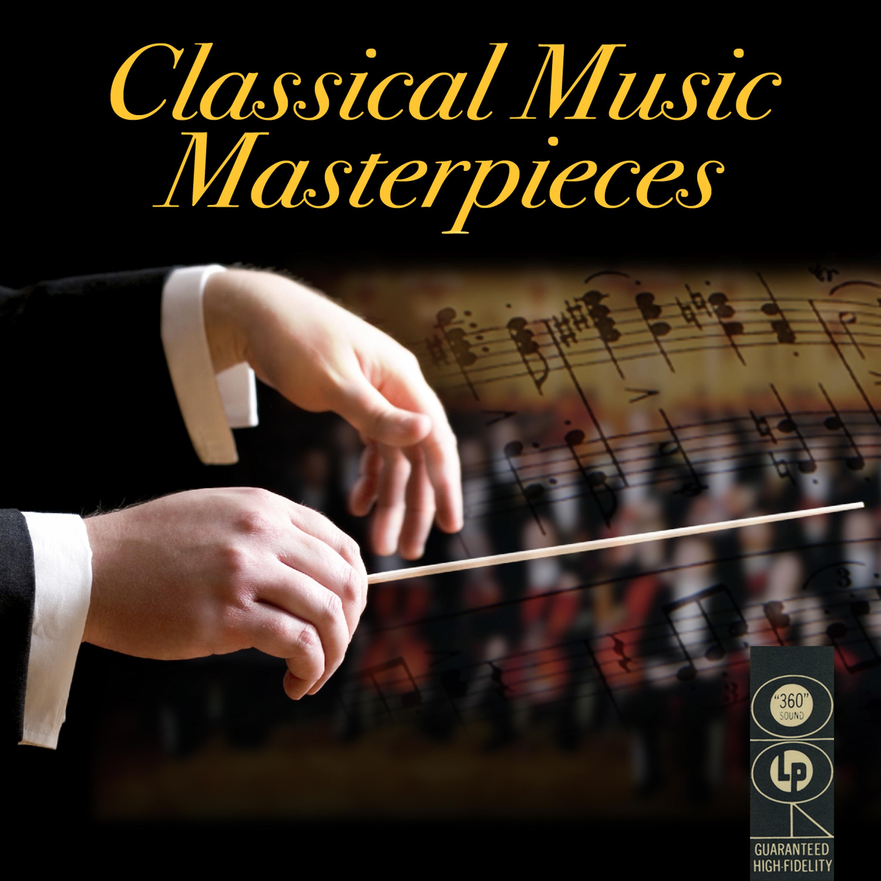 Постер альбома Classical Music Masterpieces