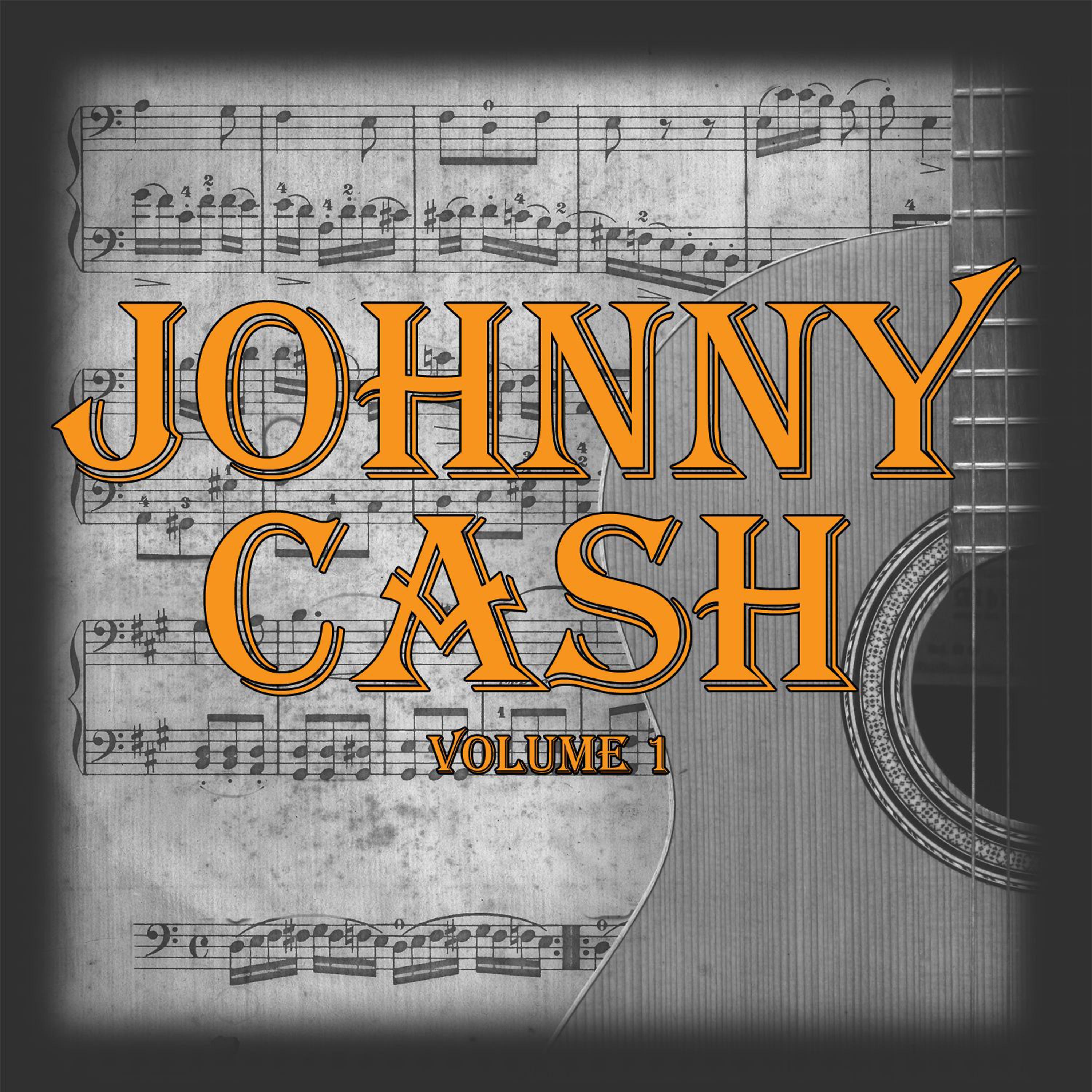 Постер альбома Johnny Cash Volume 1