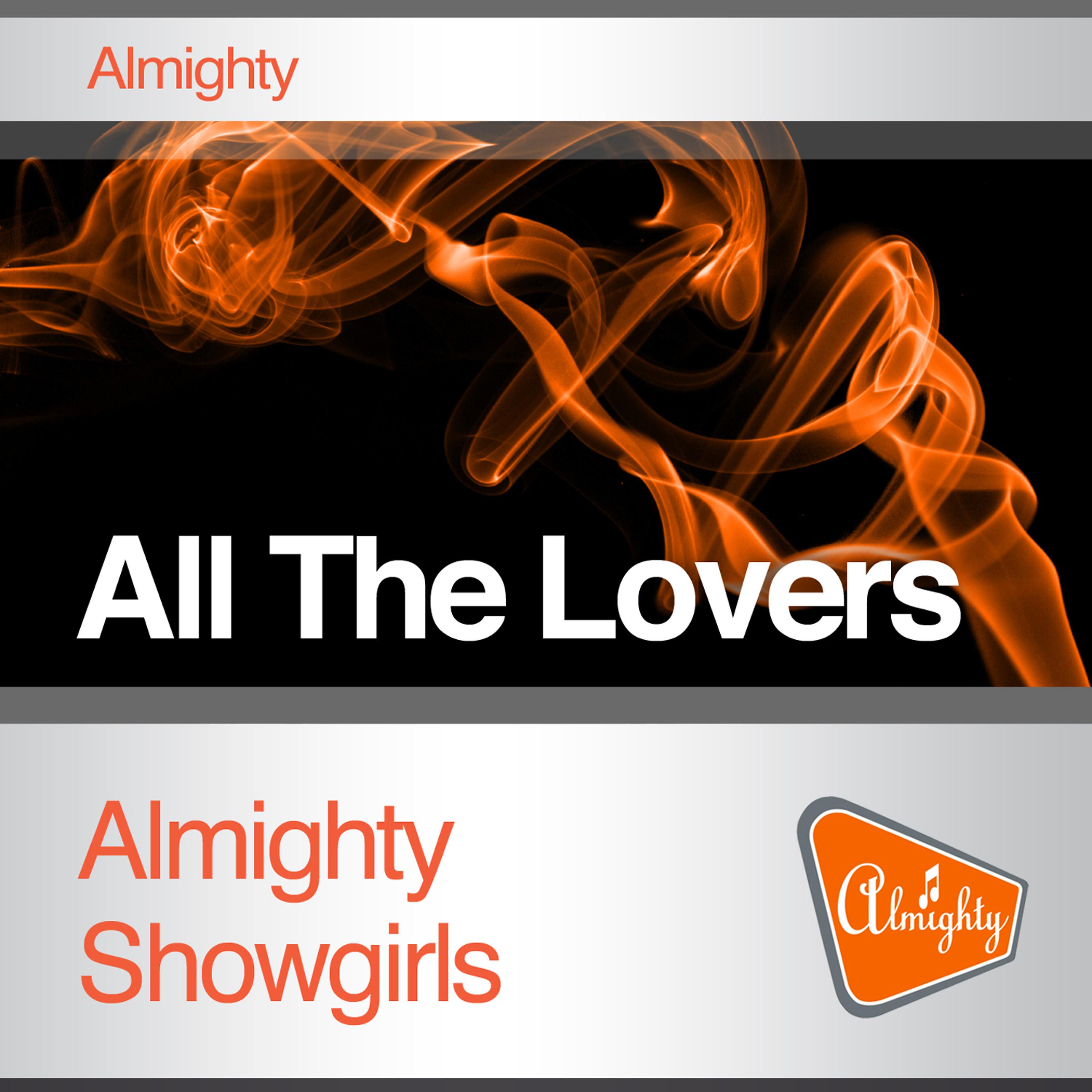 Almighty Showgirls - All The Lovers (Matt Pop Dub)