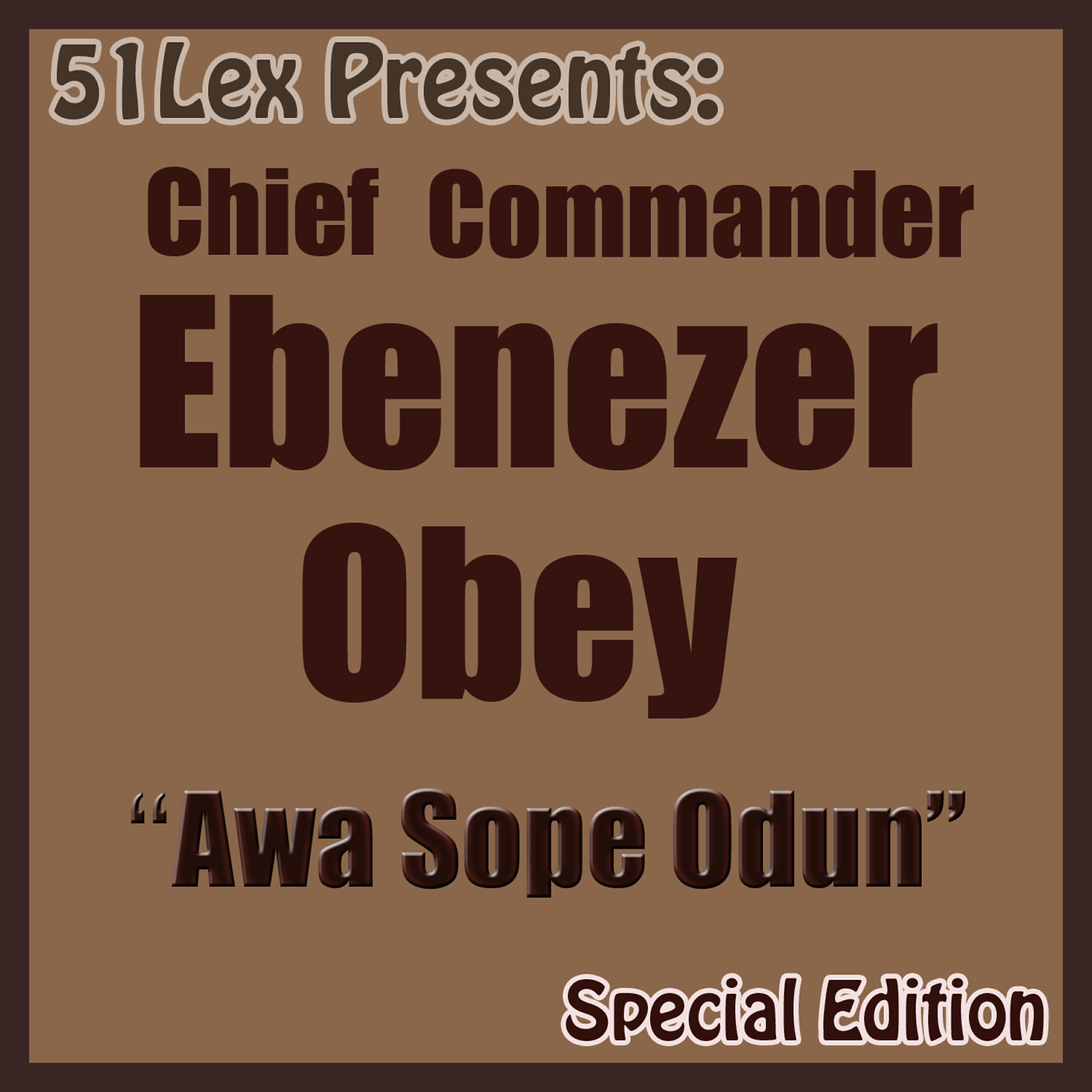 Chief Commander Ebenezer Obey - Oro Nipa Lace